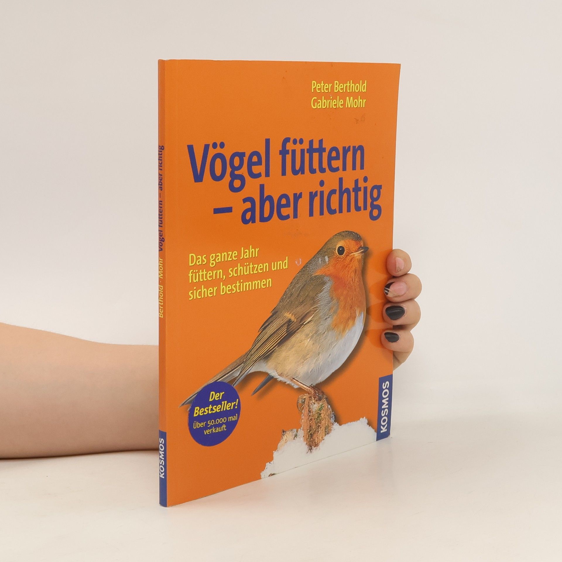 Peter Berthold  Vögel füttern-aber richtig
