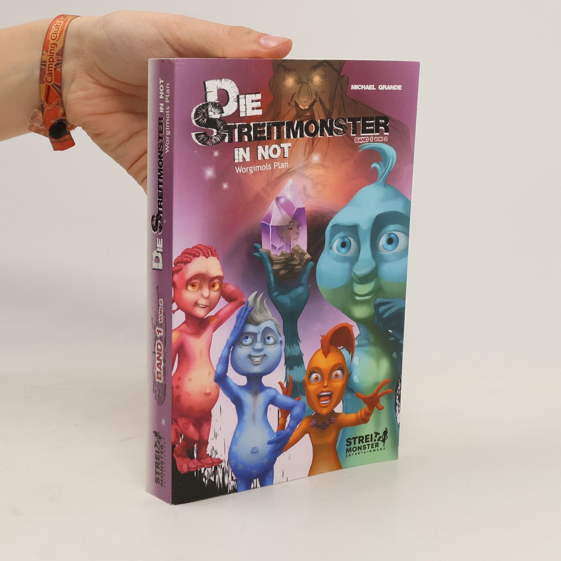 Michael Grande Die Streitmonster in Not. Worgimols Plan