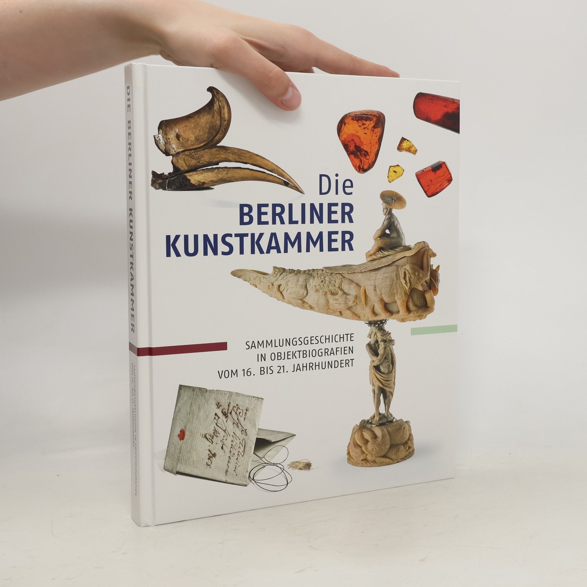 Marcus Becker Die Berliner Kunstkammer