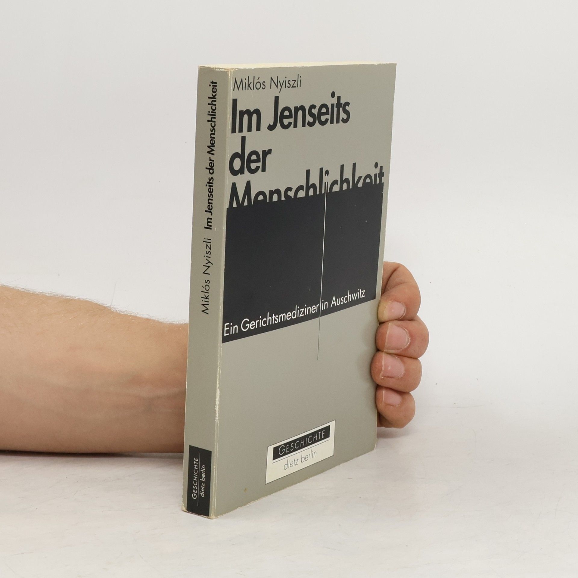 Miklós Nyiszli Im Jenseits der Menschlichkeit