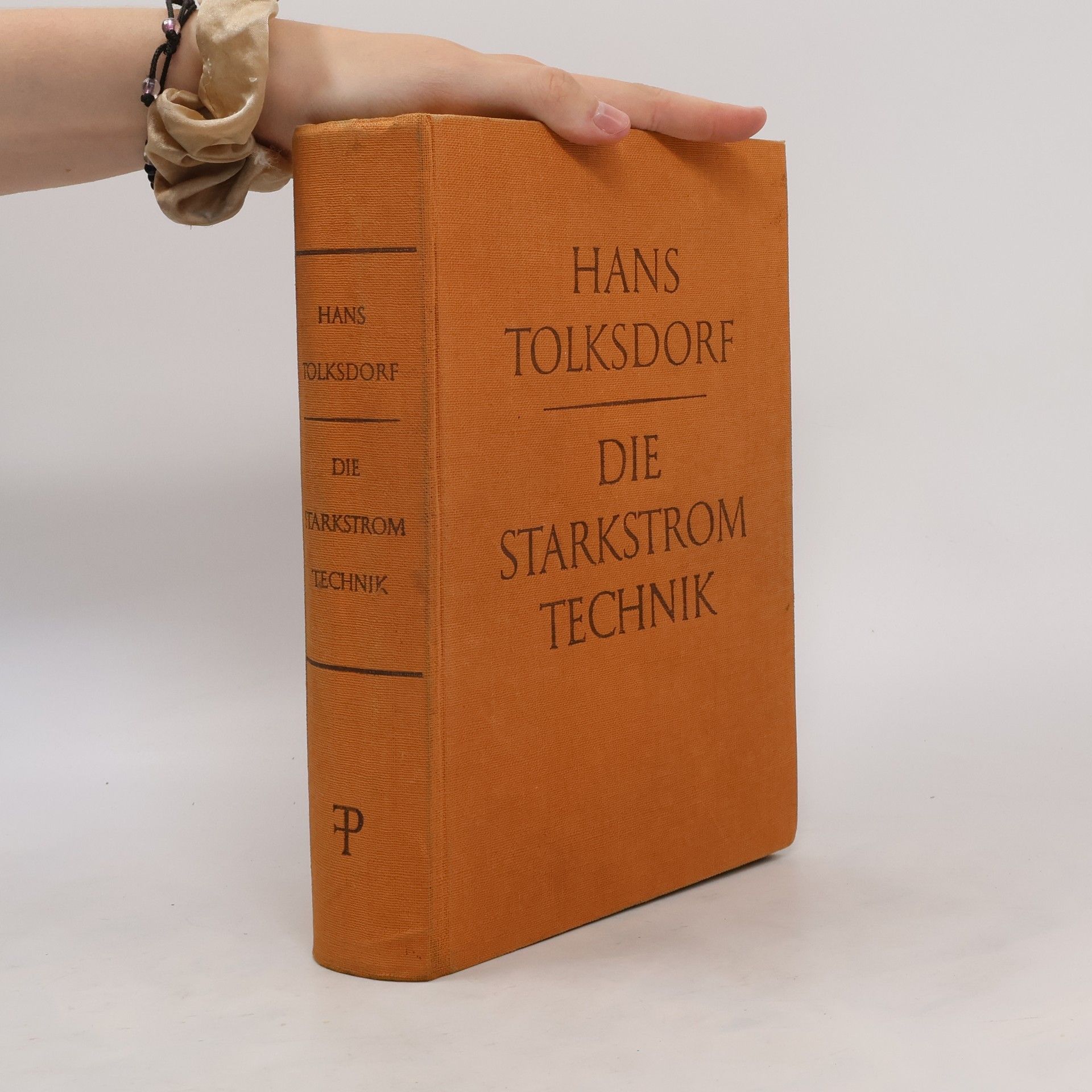 Hans Tolksdorf Die Starkstromtechnik