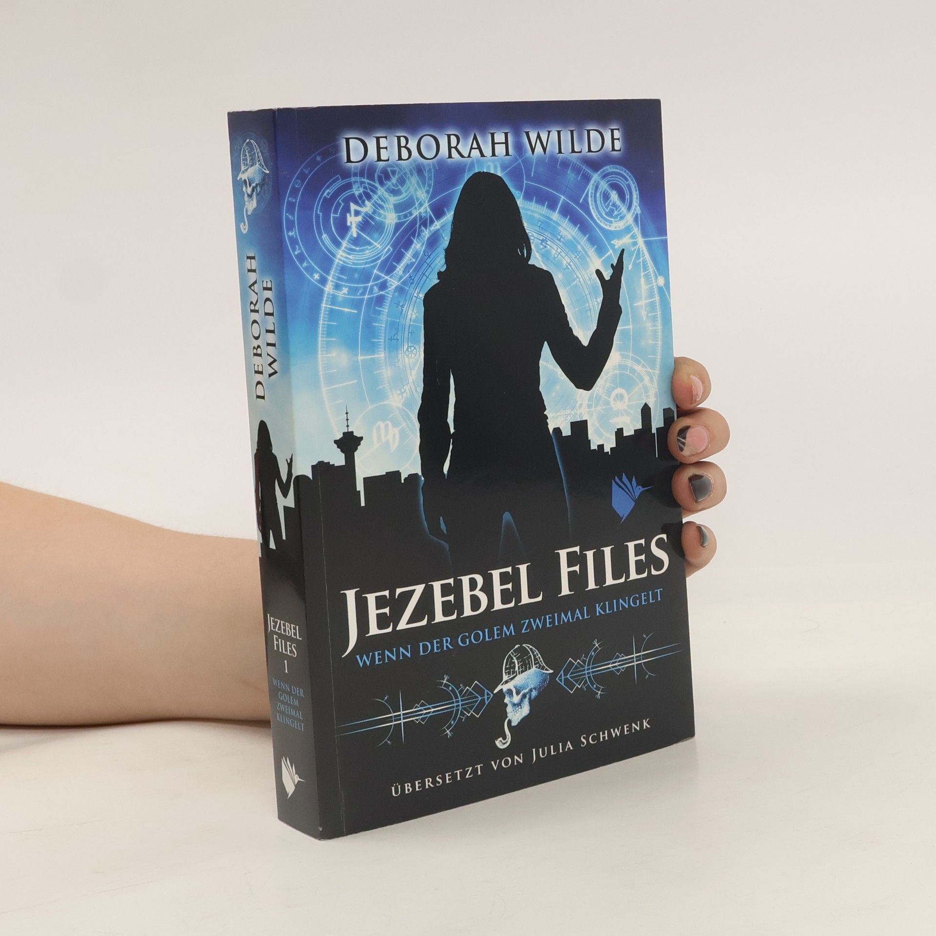 Deborah Wilde Jezebel Files - Wenn der Golem zweimal klingelt