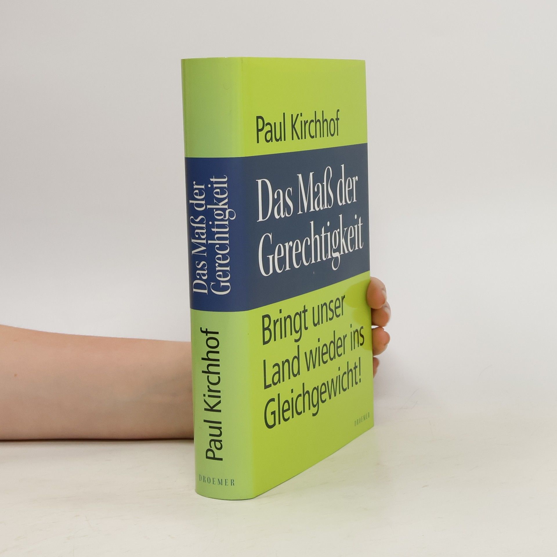Paul Kirchhof Das Maß der Gerechtigkeit