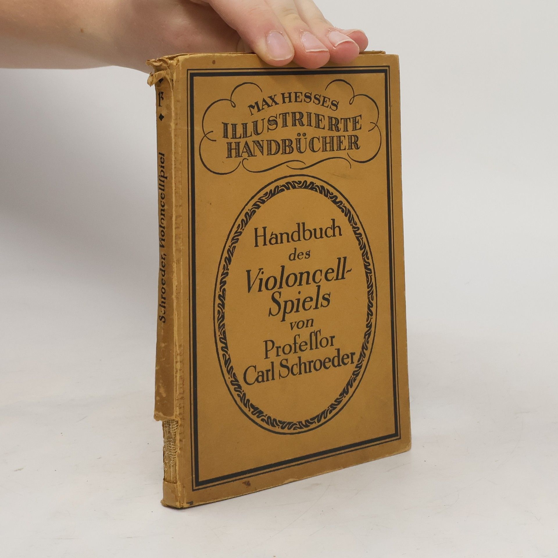 Carl Schröder Handbuch des Violoncellspiels