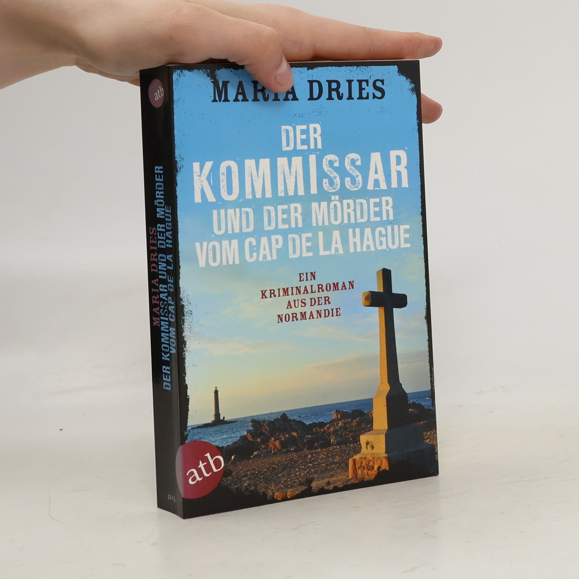 Maria Dries Der Kommissar und der Mörder vom Cap de la Hague