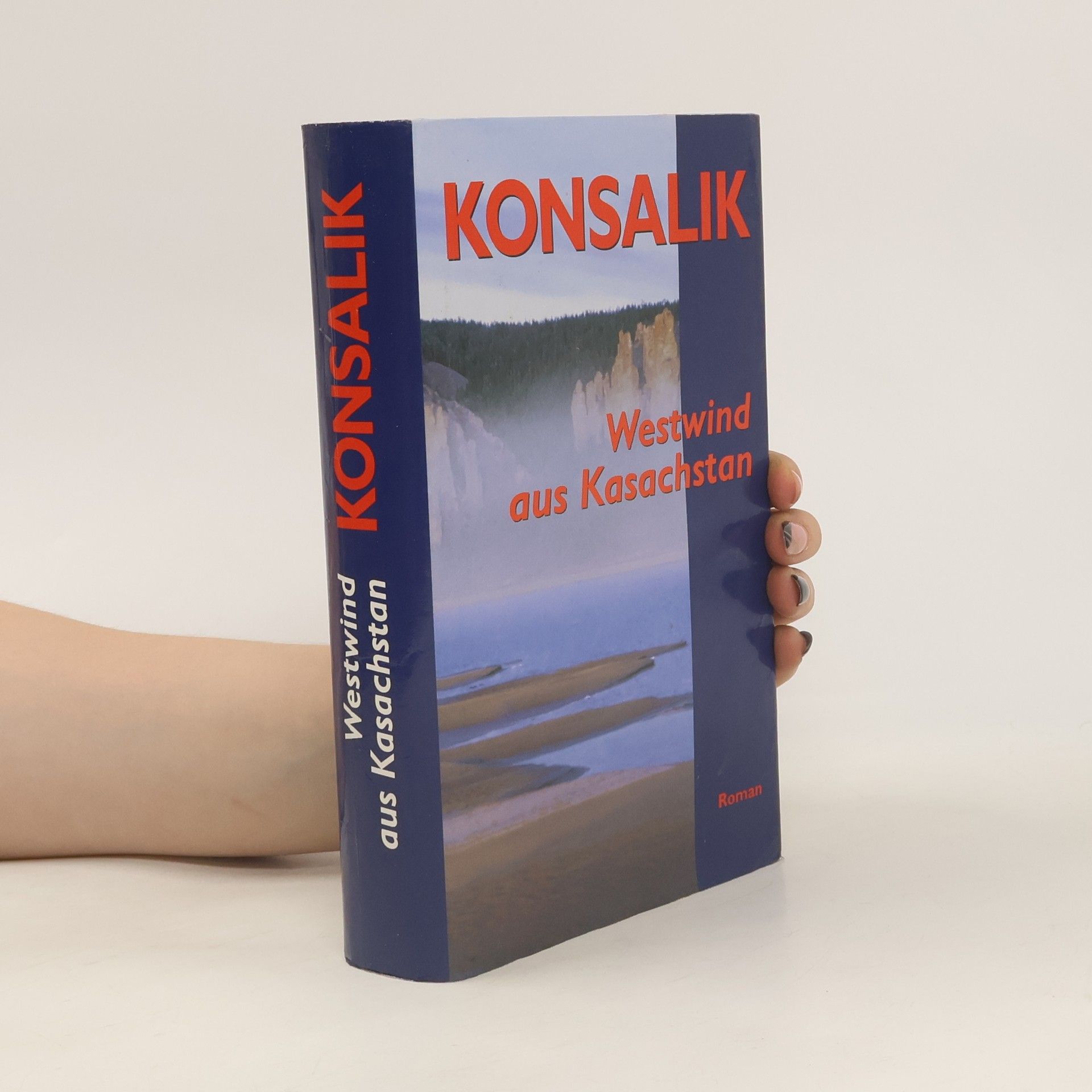 Heinz G. Konsalik Westwind aus Kasachstan