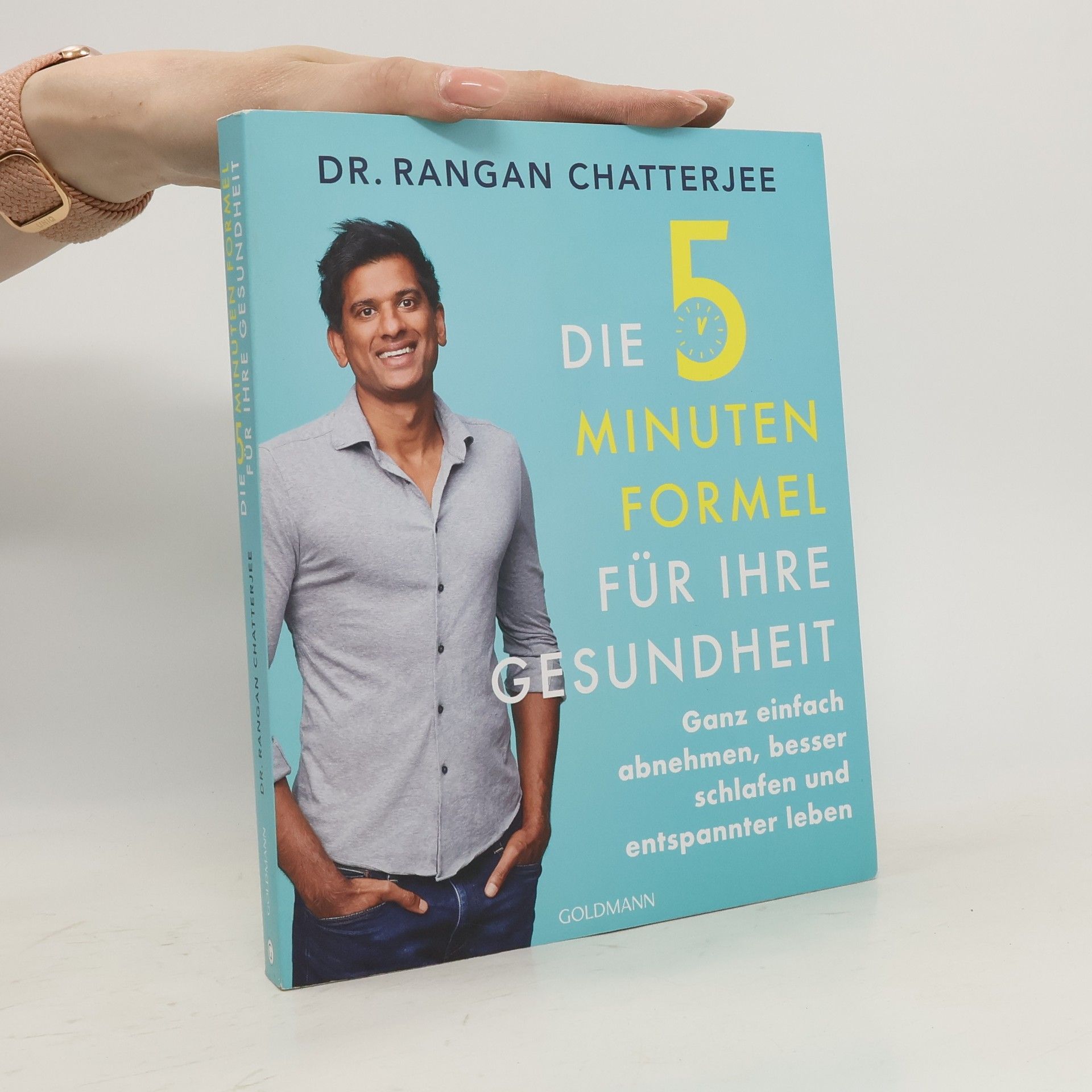 Rangan Chatterjee Die 5-Minuten-Formel für Ihre Gesundheit