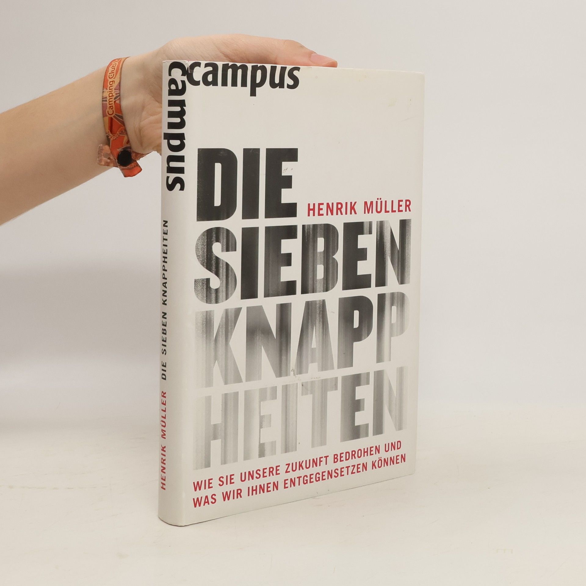 Henrik Müller Die sieben Knappheiten