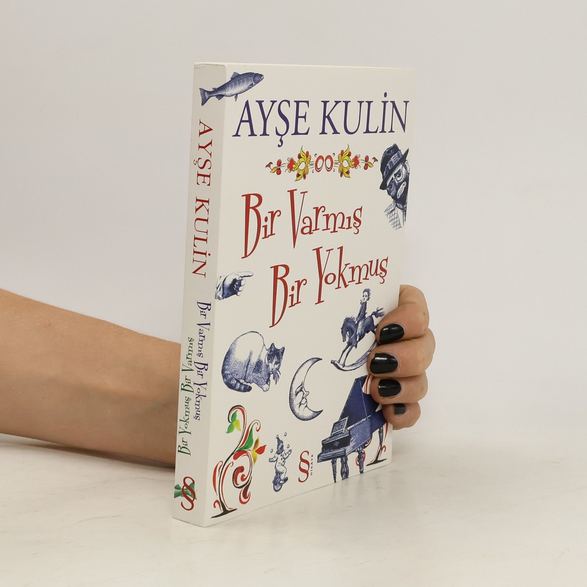 Ayşe Kulin Bir varmış bir yokmuş
