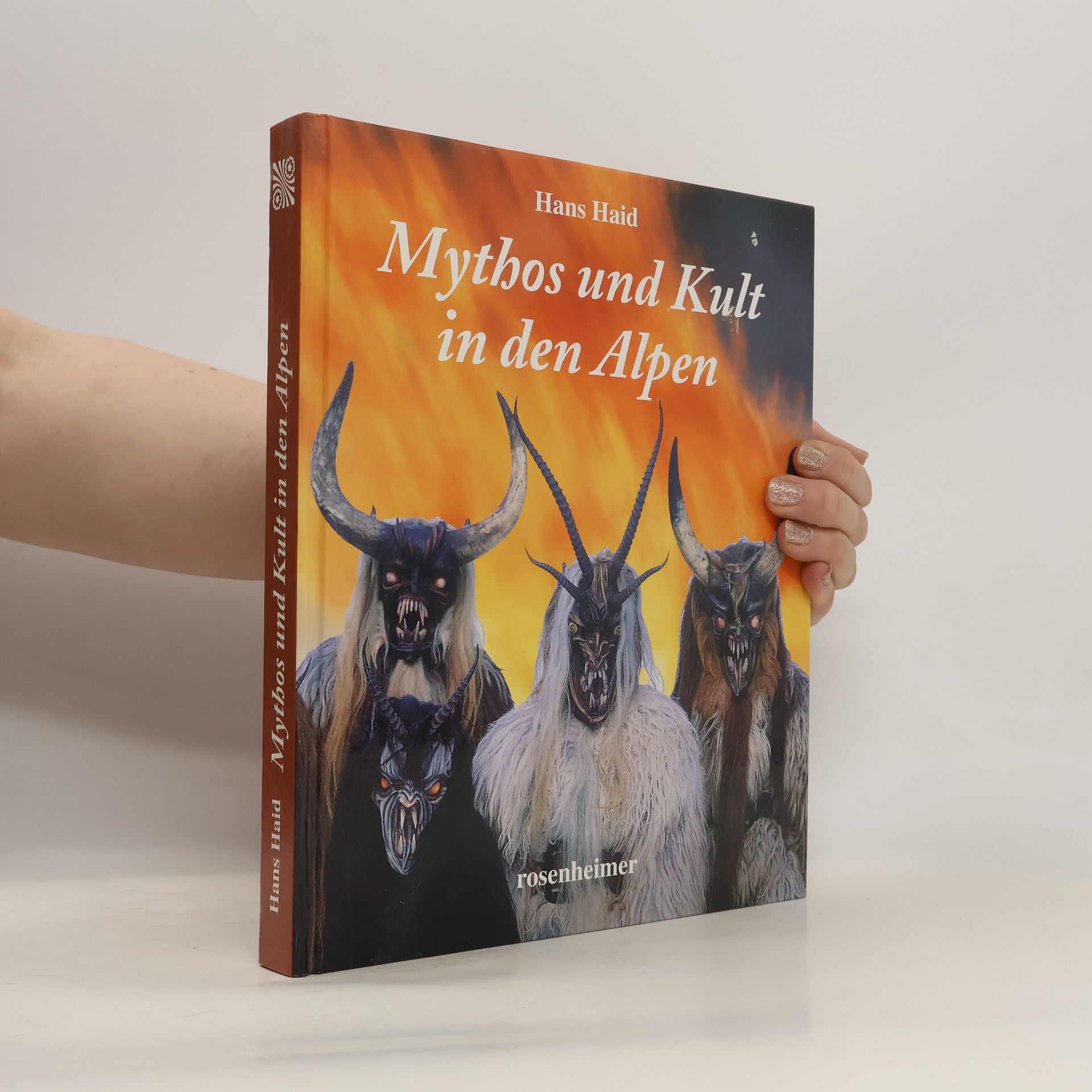 Hans Haid Mythos und Kult in den Alpen