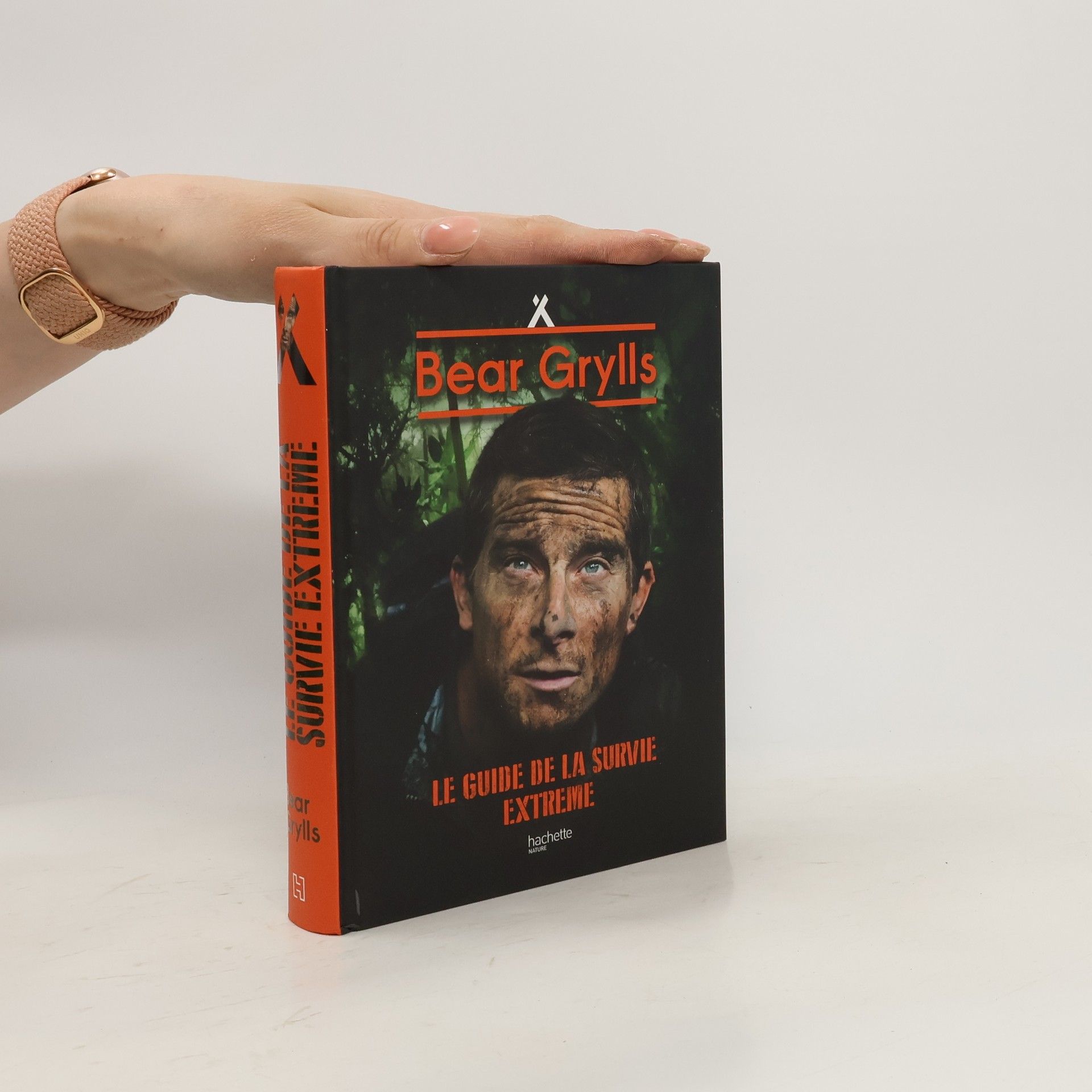 Bear Grylls Le guide de la survie extrême
