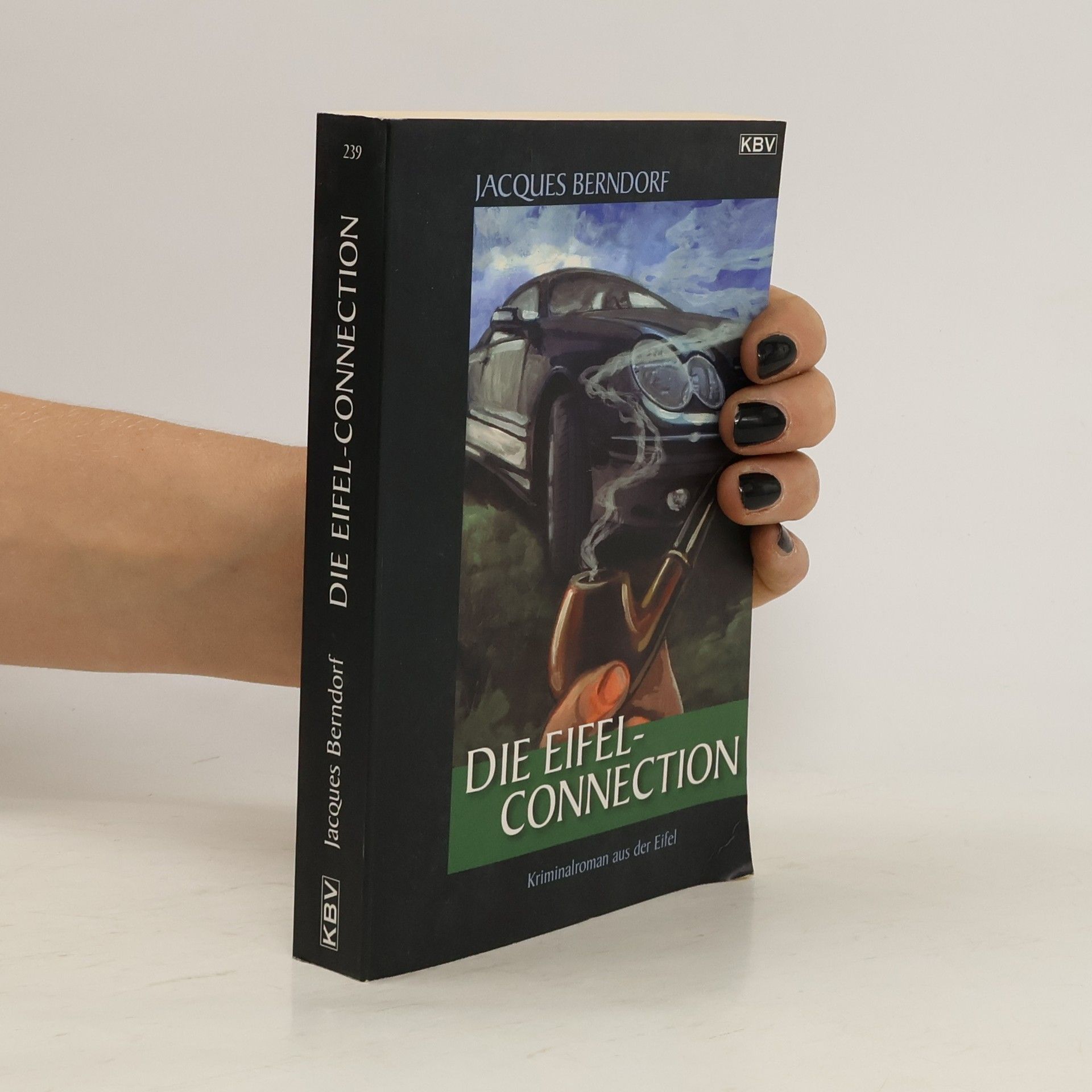 Jacques Berndorf Die Eifel-Connection