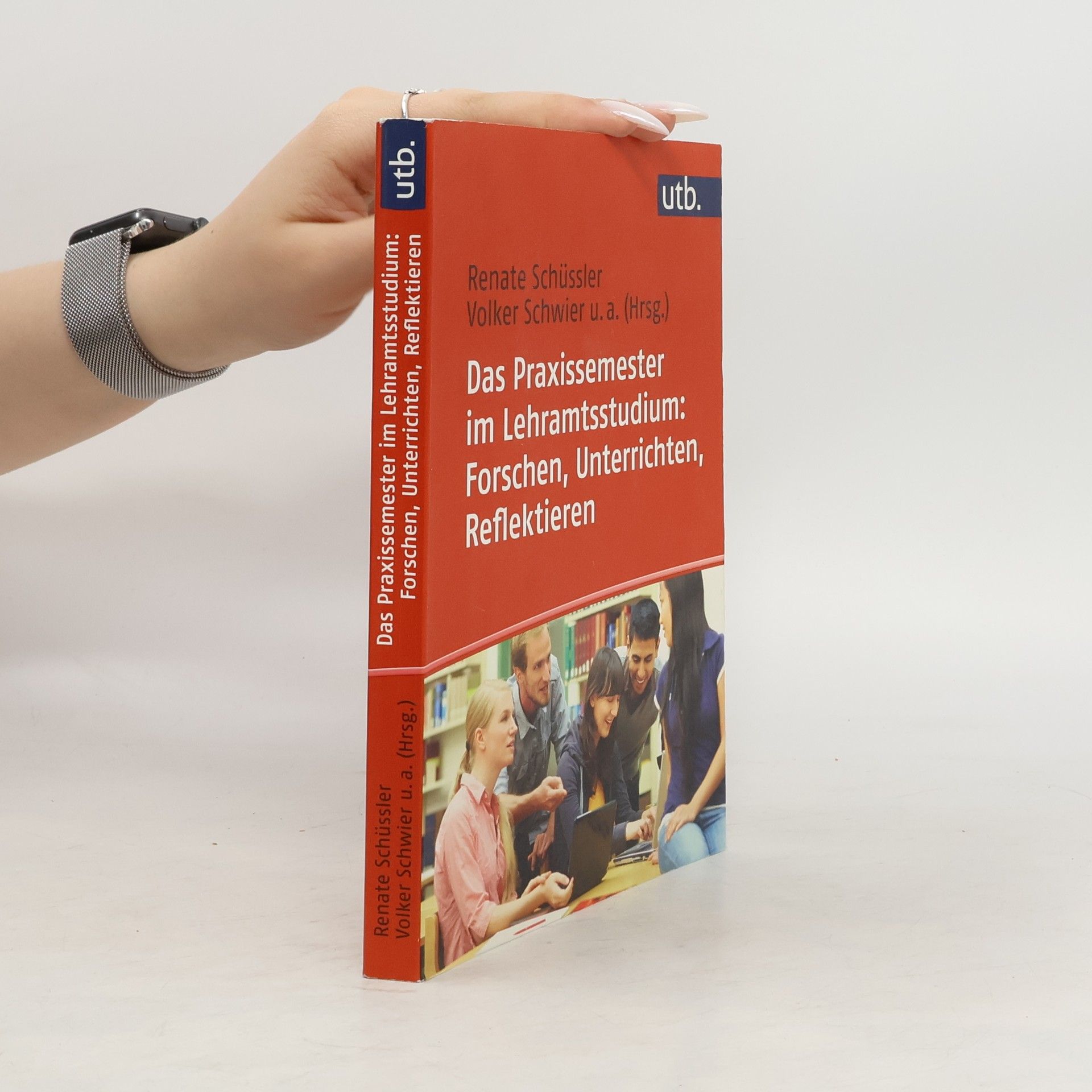 Renate Schüssler Das Praxissemester im Lehramtsstudium