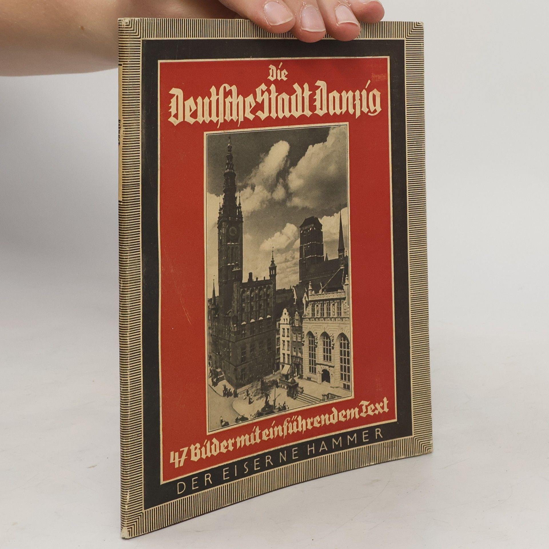 Autorenkollektiv Die deutsche Stadt Danzig