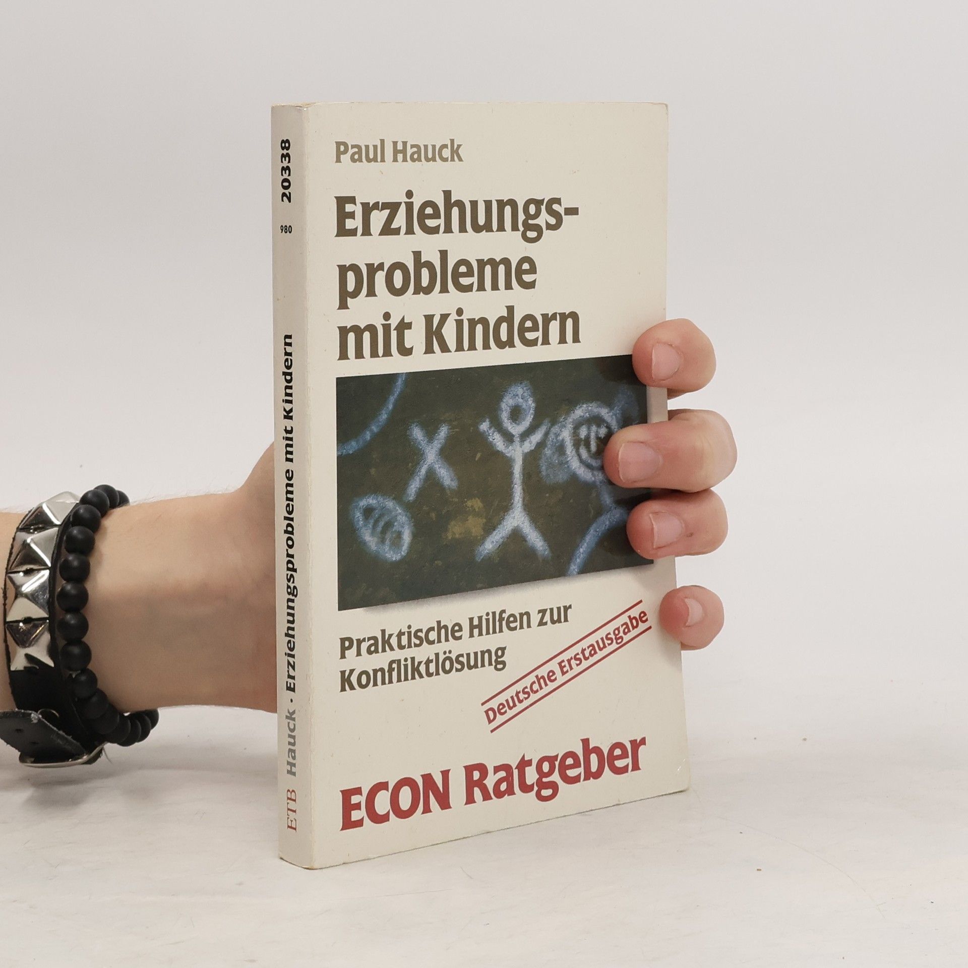 Paul A. Hauck Erziehungsprobleme mit Kindern