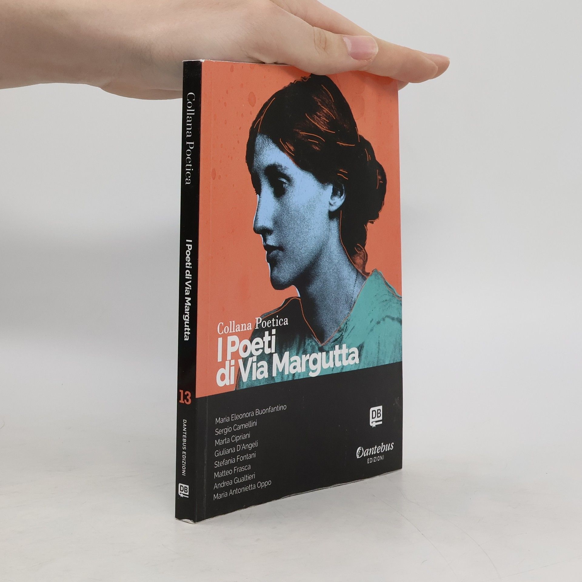 Various authors I poeti di Via Margutta. Collana poetica 13