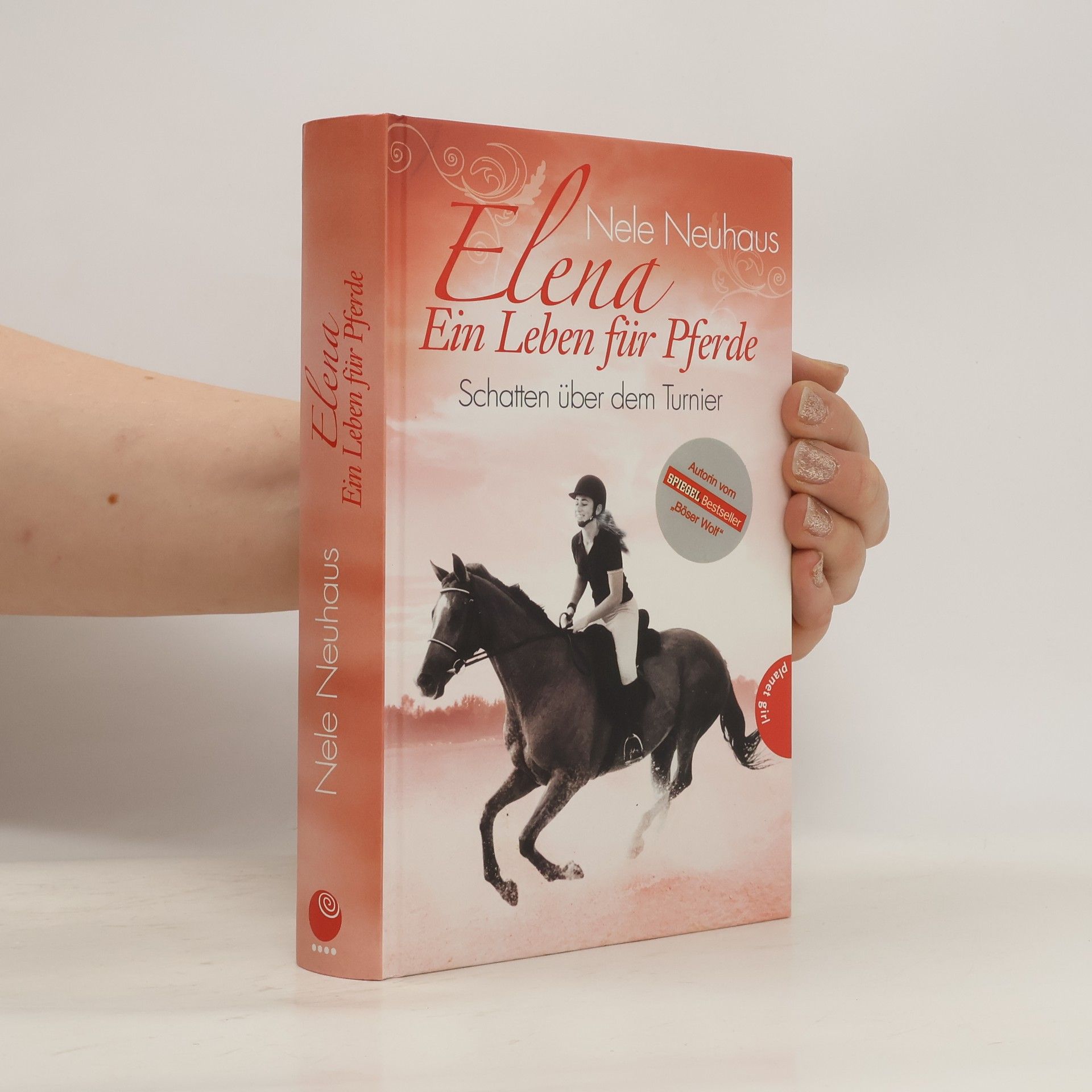 Nele Neuhaus Elena. Ein Leben für Pferde. Schatten über dem Turnier