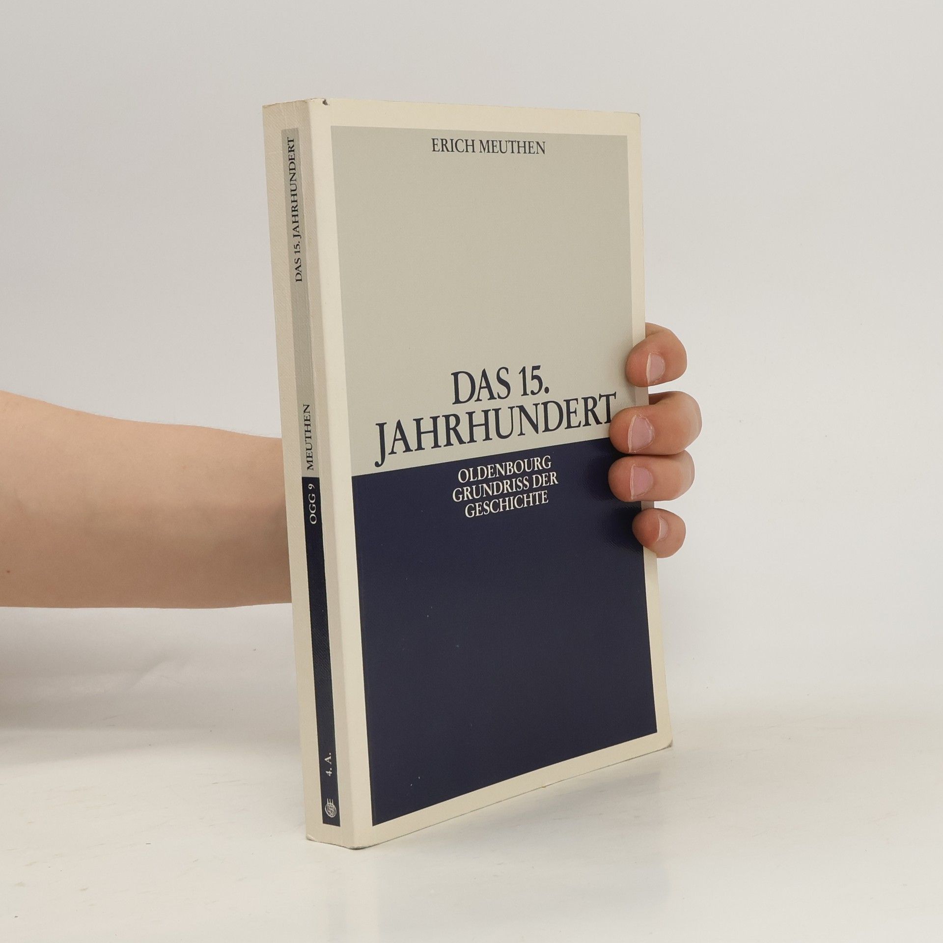 Erich Meuthen Das 15. Jahrhundert