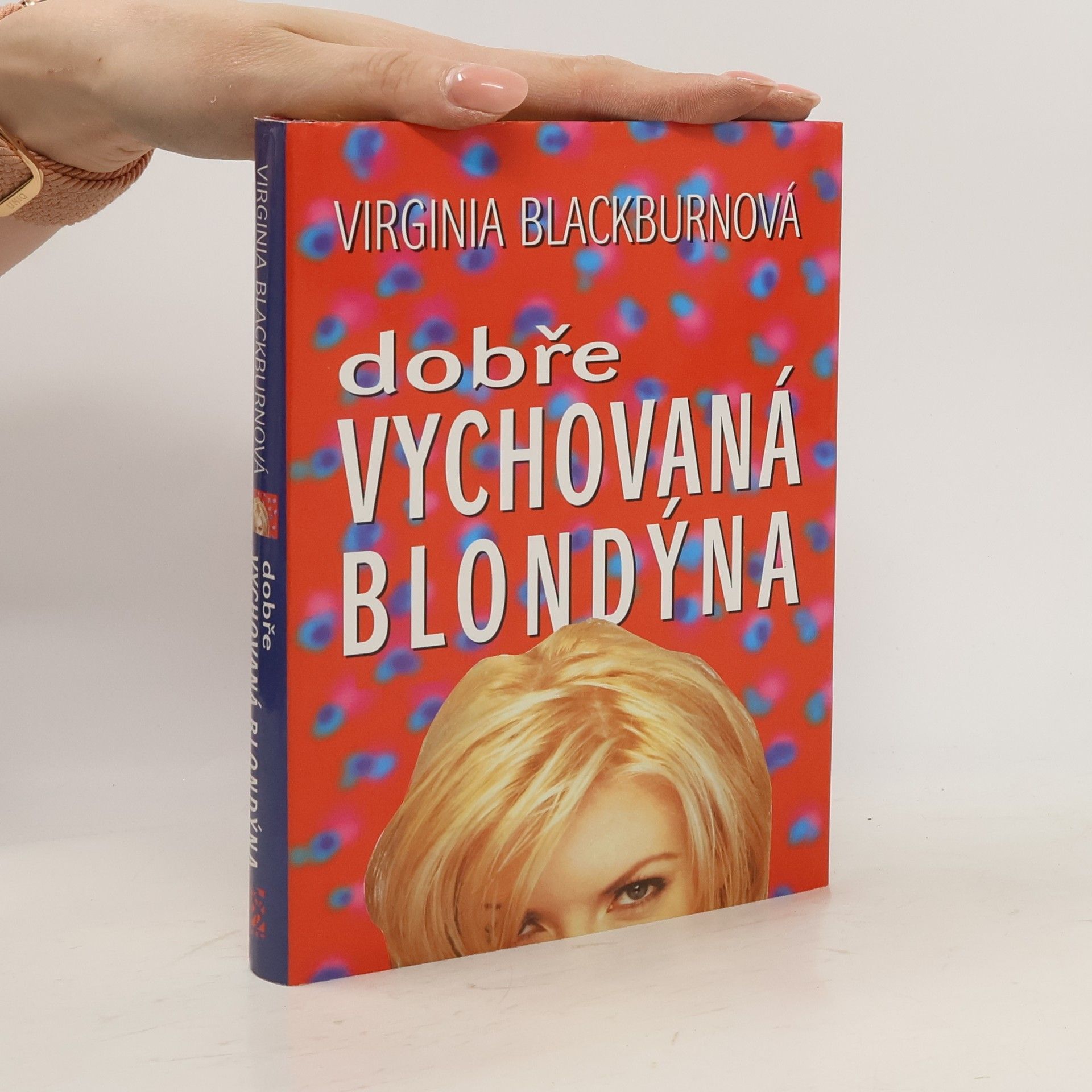 Virgnia Blackburn Dobře vychovaná blondýna (asi věnování překladatele)