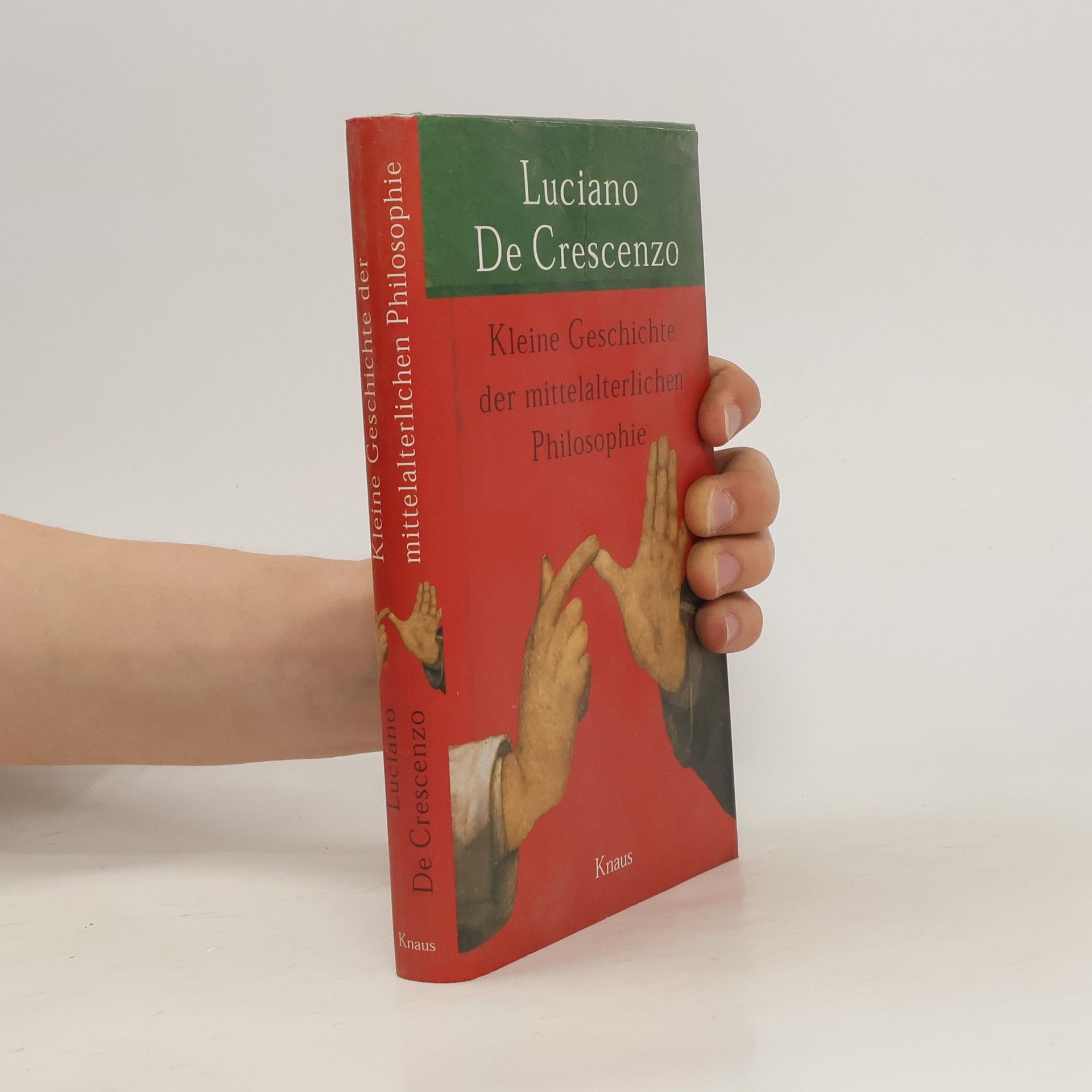 Luciano De Crescenzo Kleine Geschichte der mittelalterlichen Philosophie