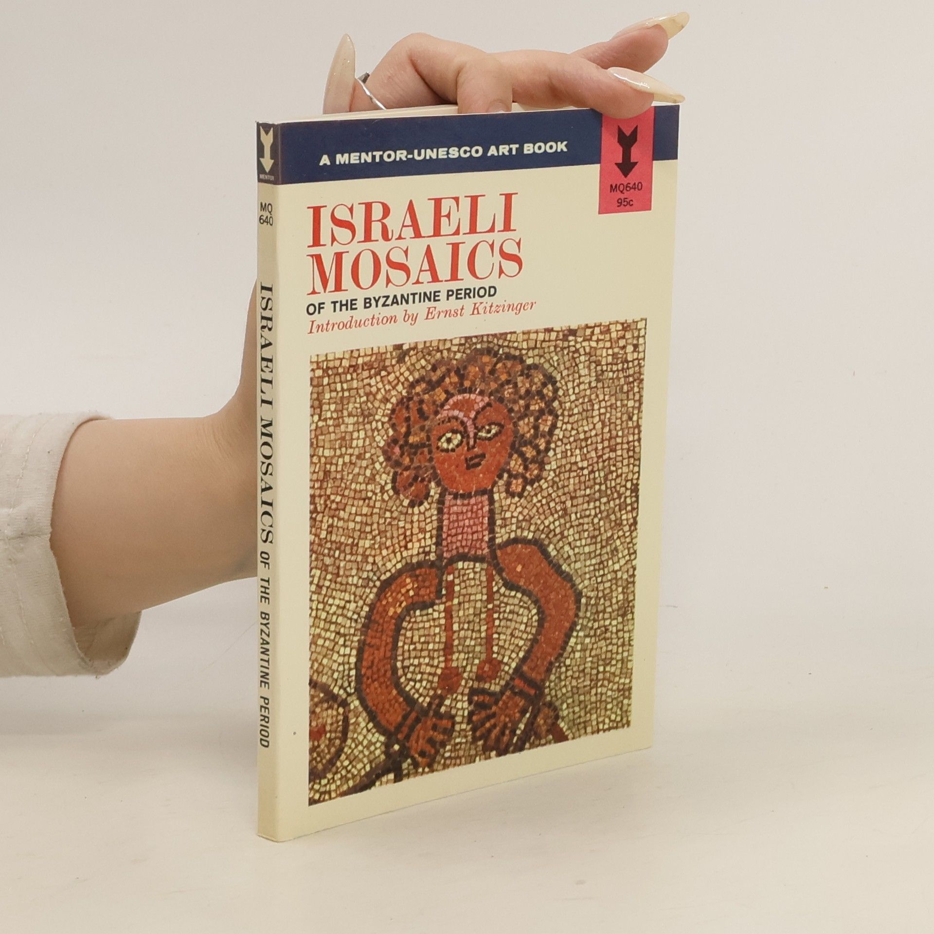 Ernst Kitzinger Israeli Mosaics of the Byzantine period