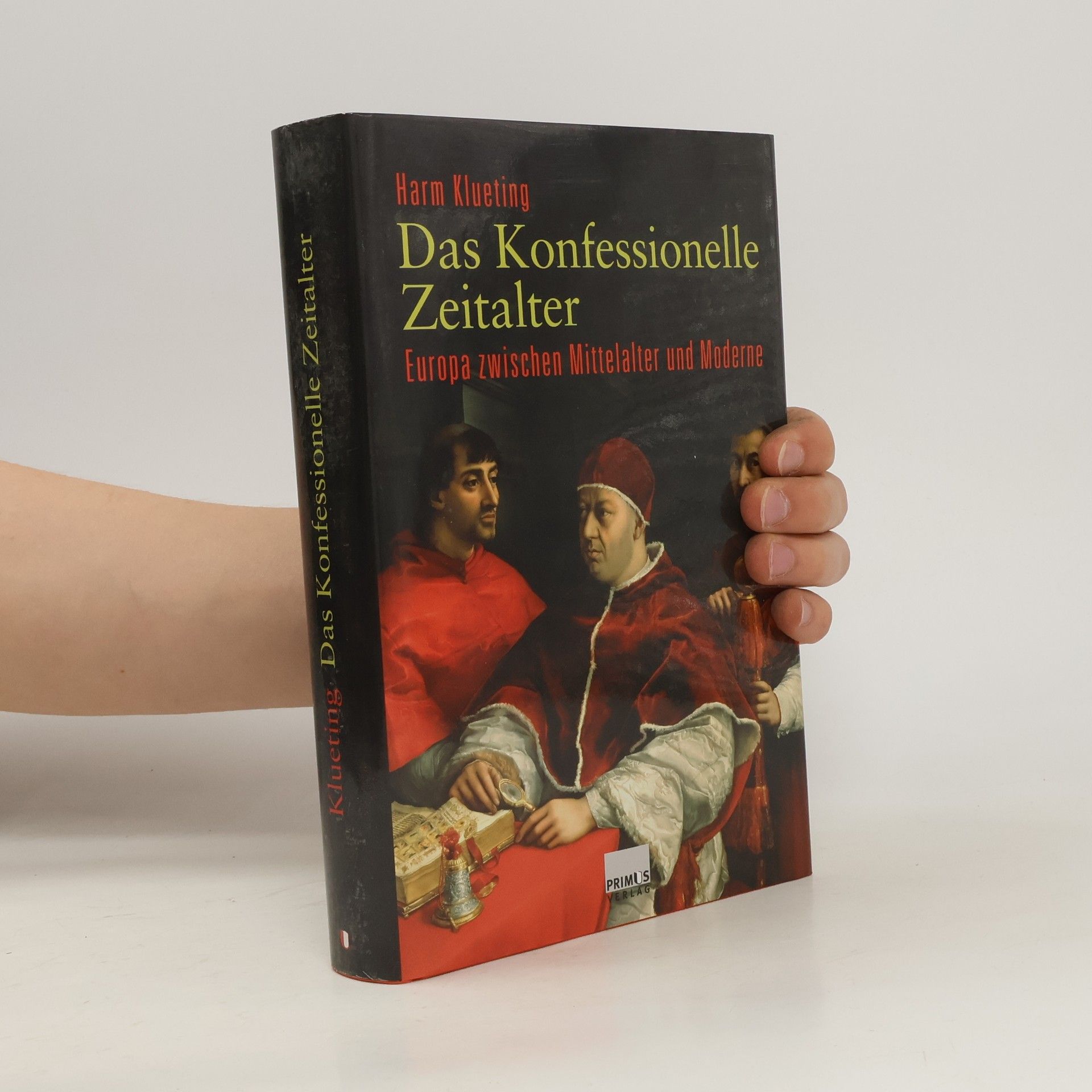 Harm Klueting Das Konfessionelle Zeitalter