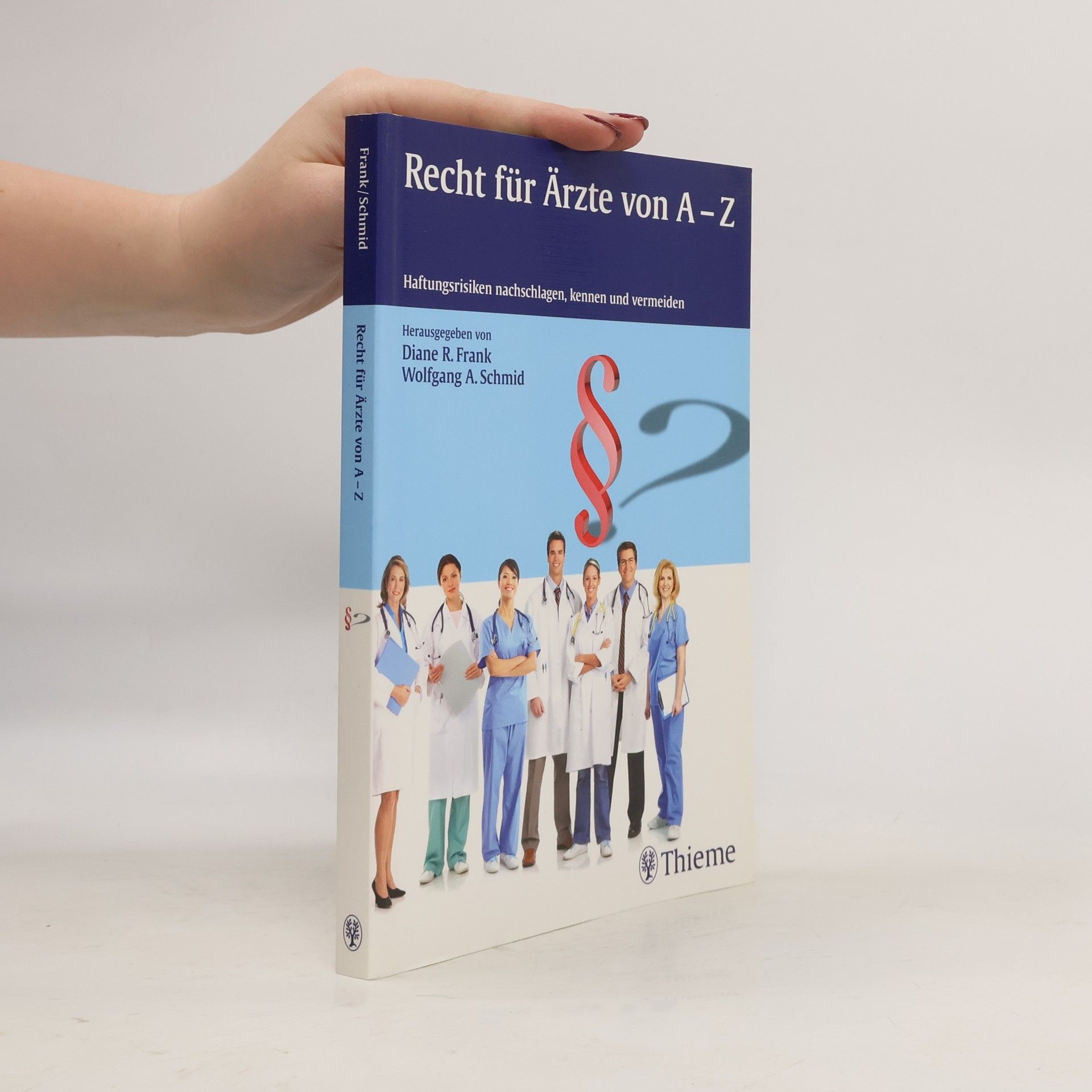 Diane R. Frank Recht für Ärzte von A - Z