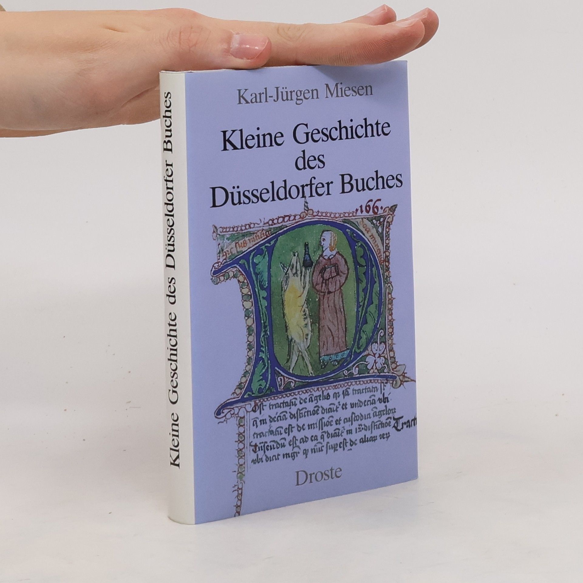 Karl-Jürgen Miesen Kleine Geschichte des Düsseldorfer Buches