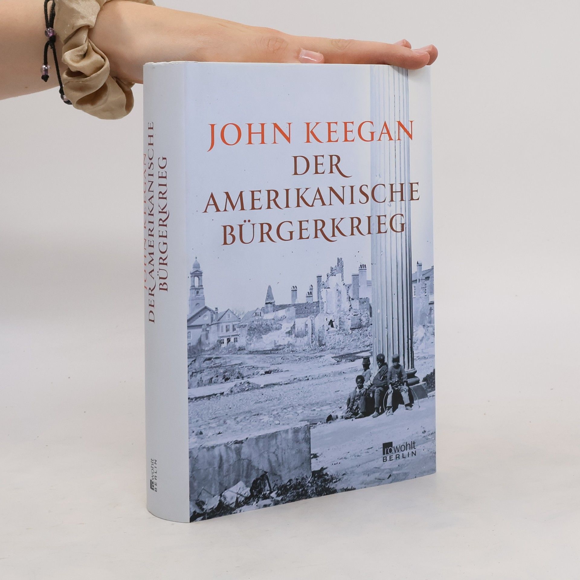 John Keegan Der amerikanische Bürgerkrieg