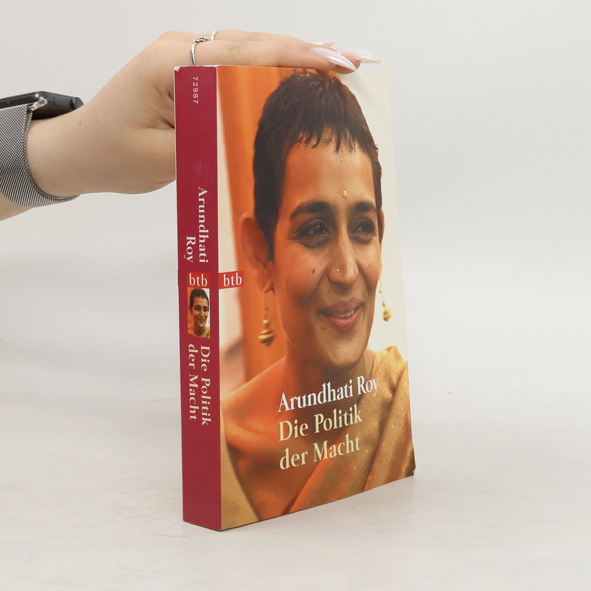 Arundhati Roy Die Politik der Macht