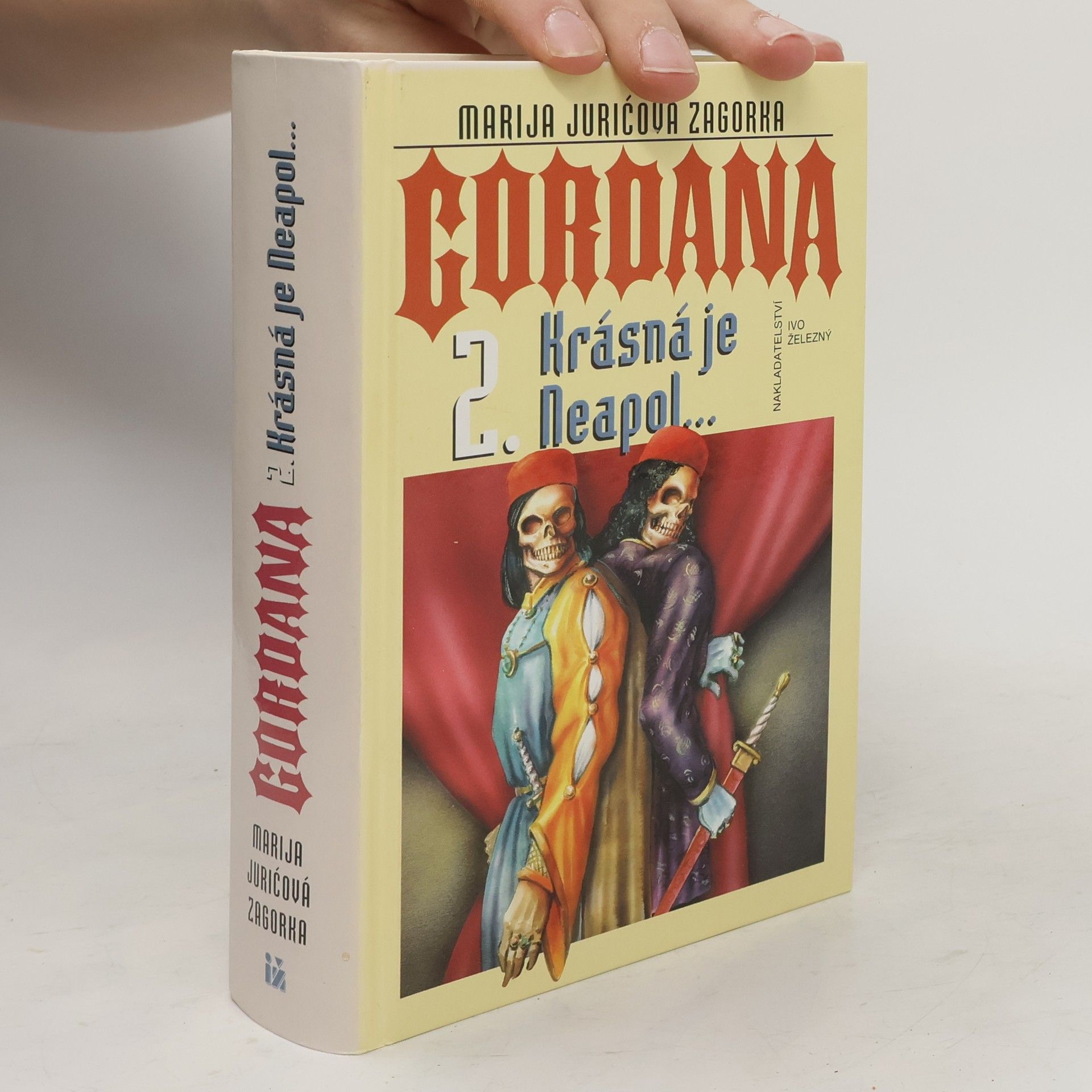 Marija Jurić Zagorka Gordana. 2. Krásná je Neapol...