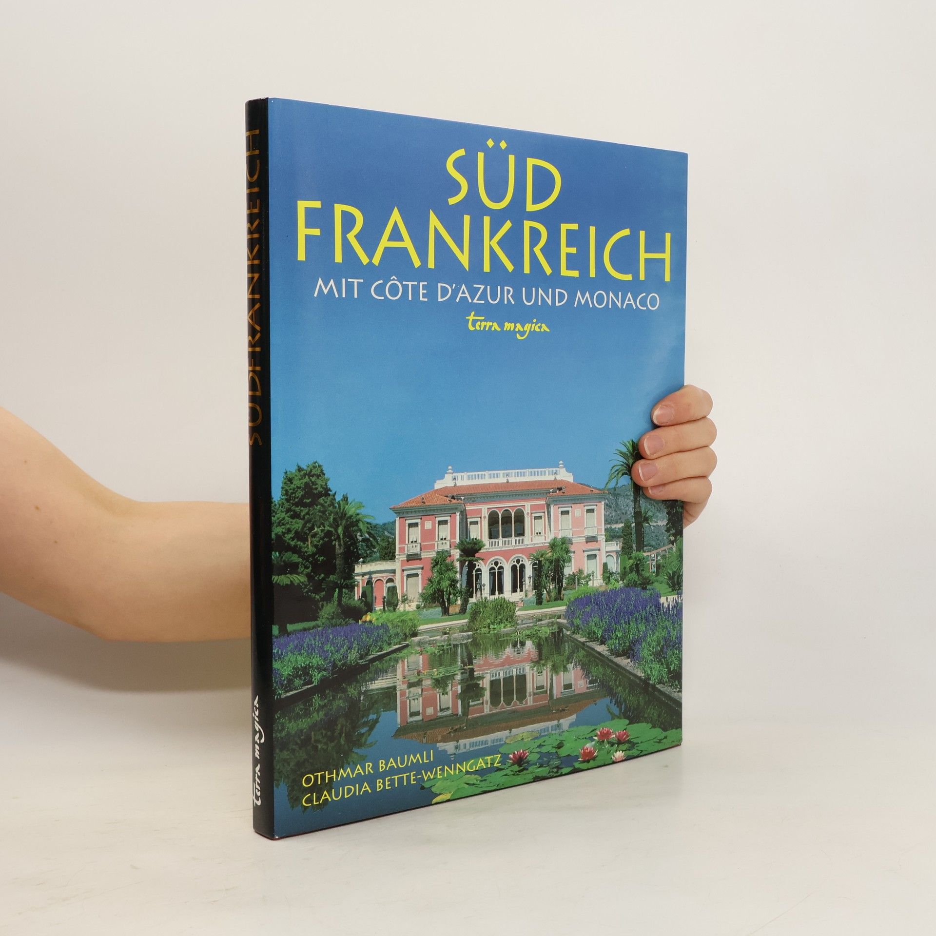 Claudia Bette-Wenngatz Südfrankreich mit Côte d'Azur und Monaco