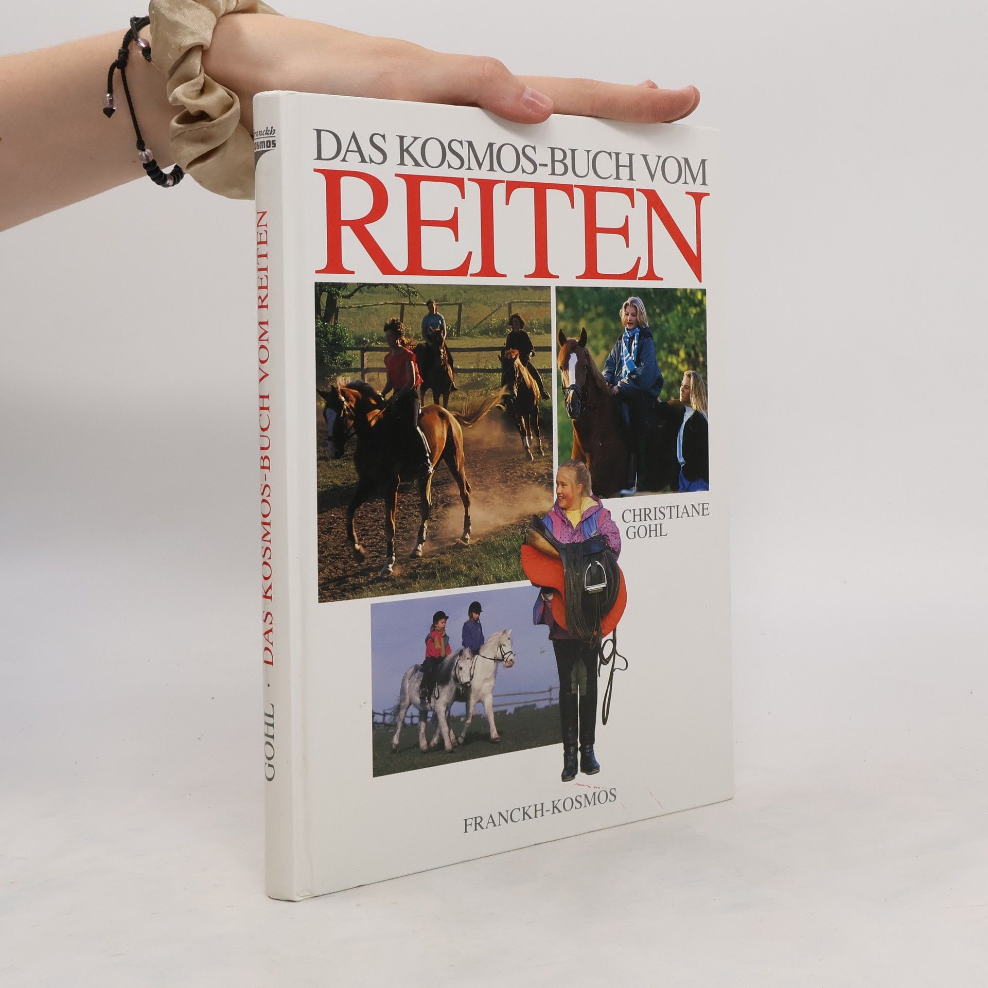 Christiane Gohl Das Kosmos-Buch vom Reiten