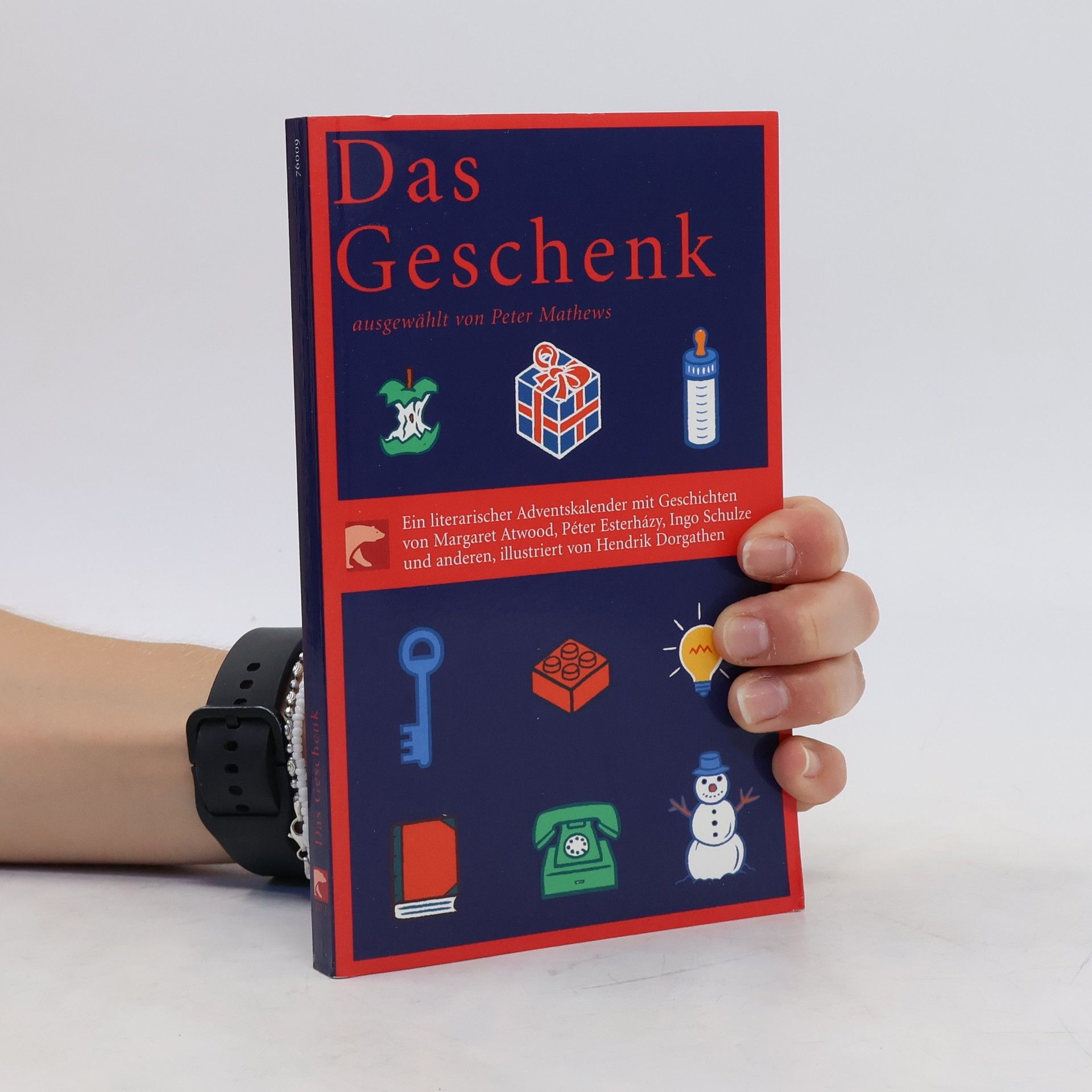 Peter Mathews Das Geschenk : ein literarischer Adventskalender mit Geschichten