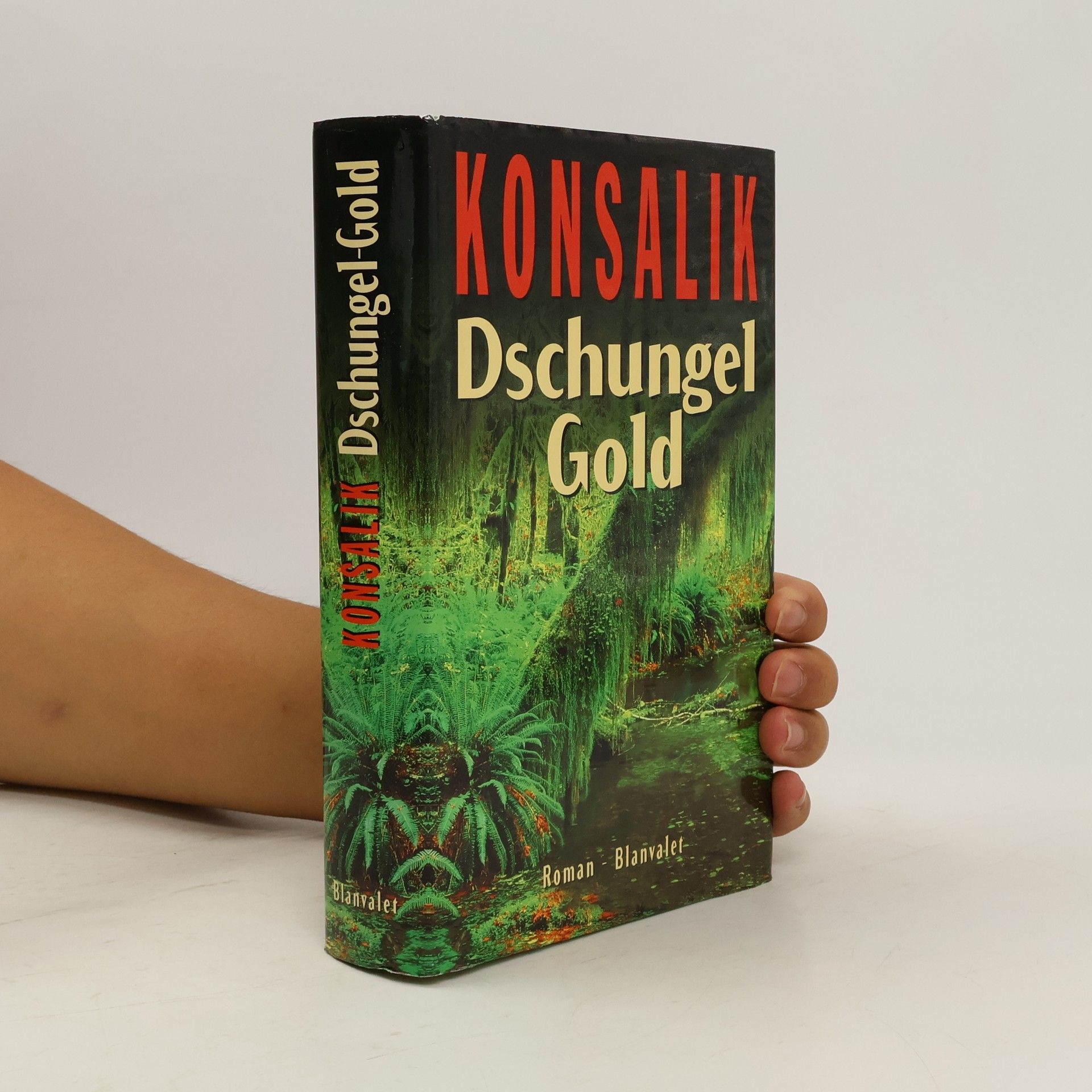Heinz G. Konsalik Dschungel-Gold