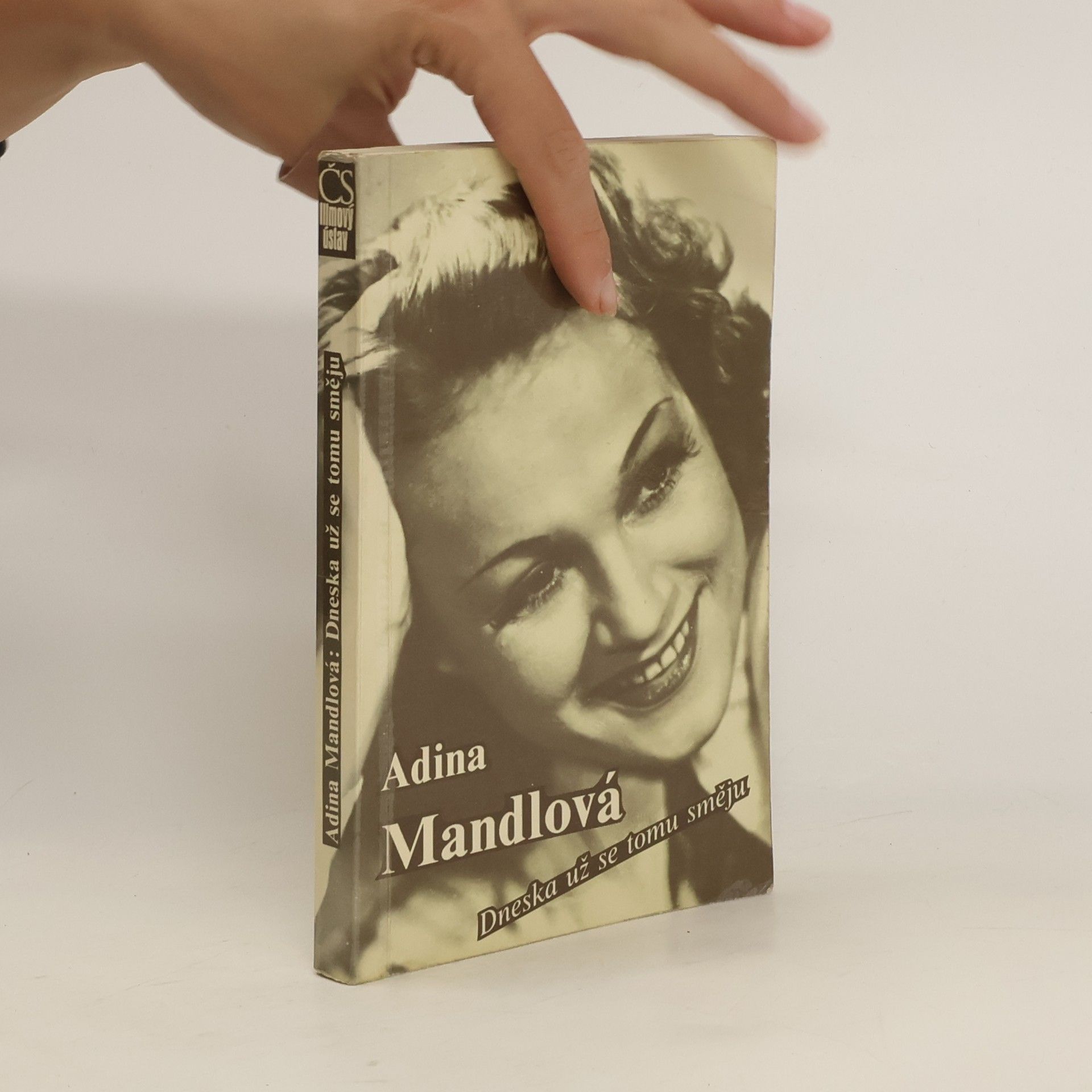 Adina Mandlová Dneska už se tomu směju
