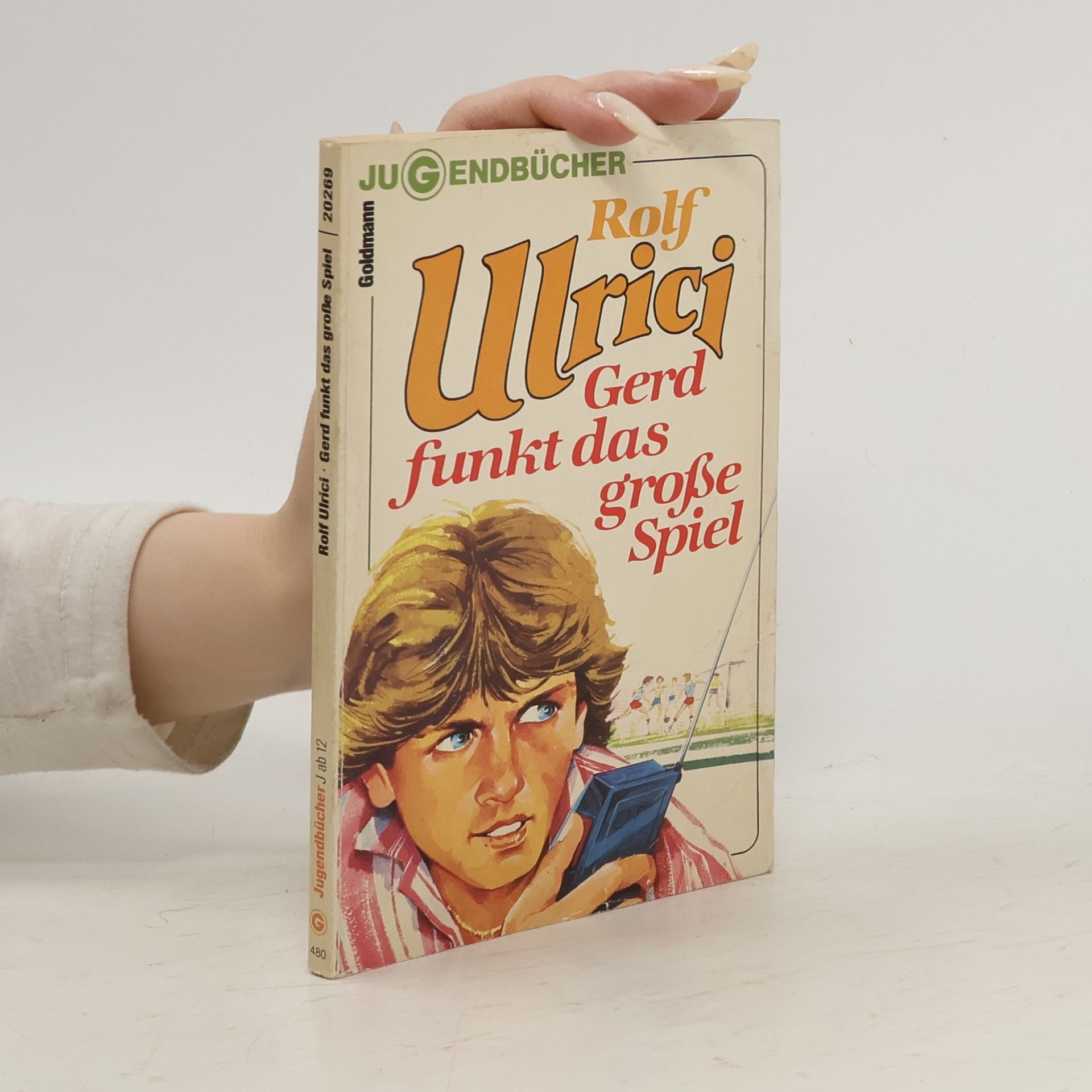 Rolf Ulrici Gerd funkt das grosse Spiel