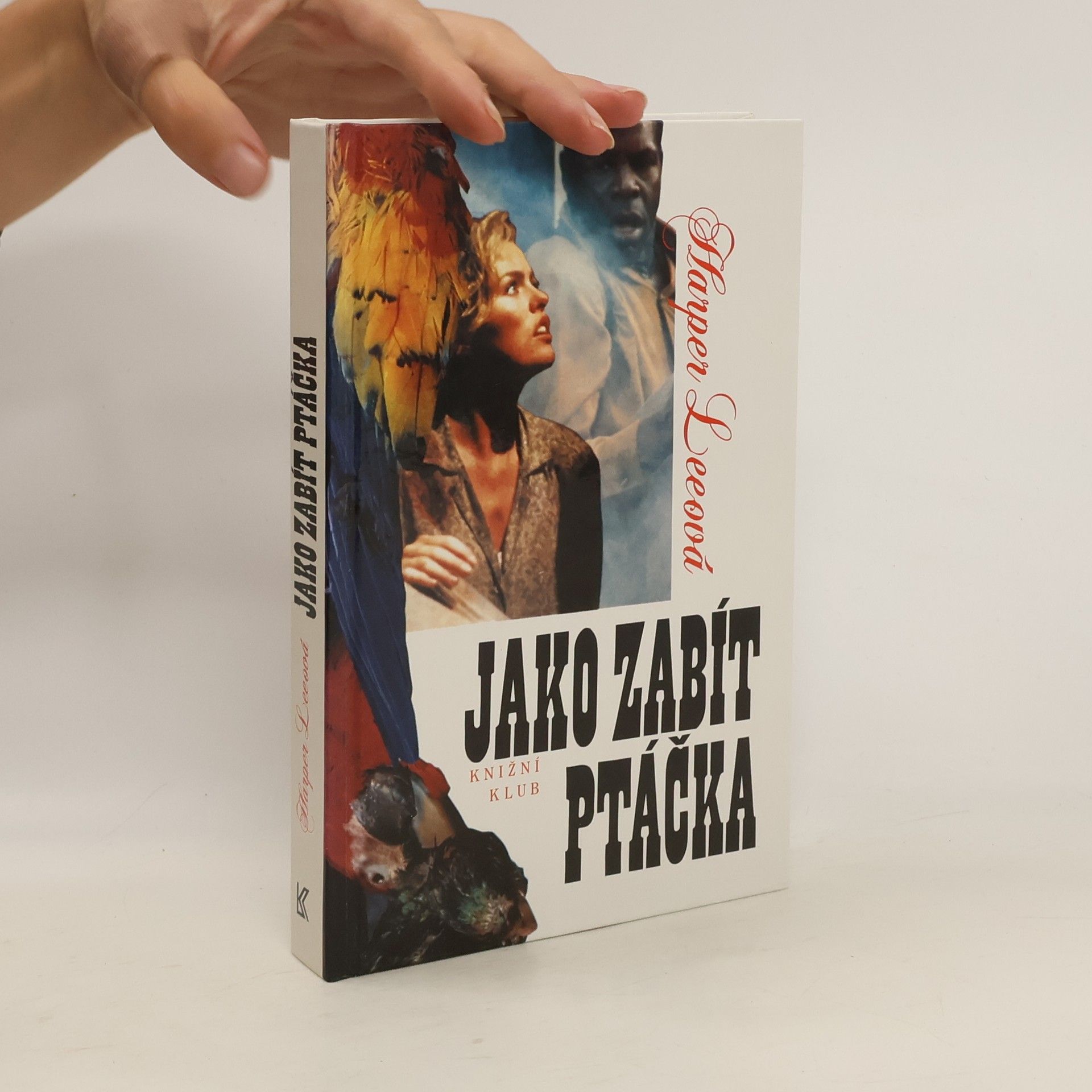 Harper Lee Jako zabít ptáčka