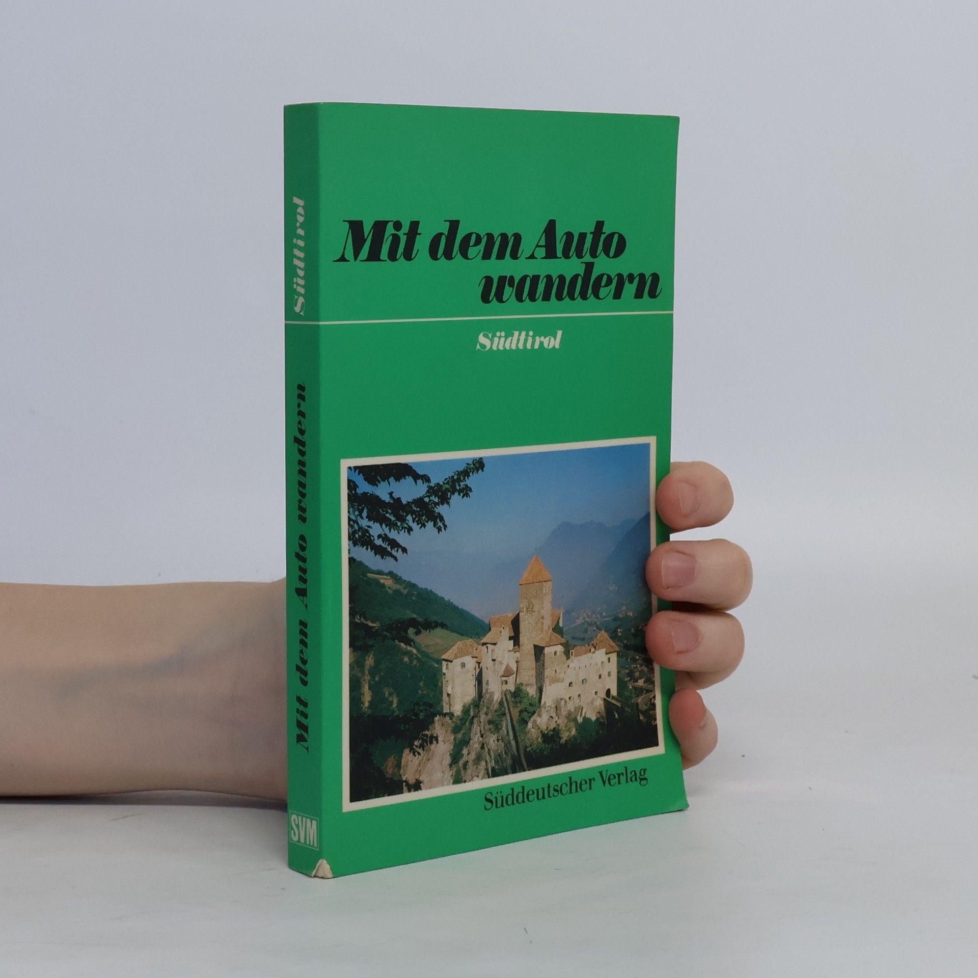 Autorenkollektiv Mit dem Auto wandern. Südtirol