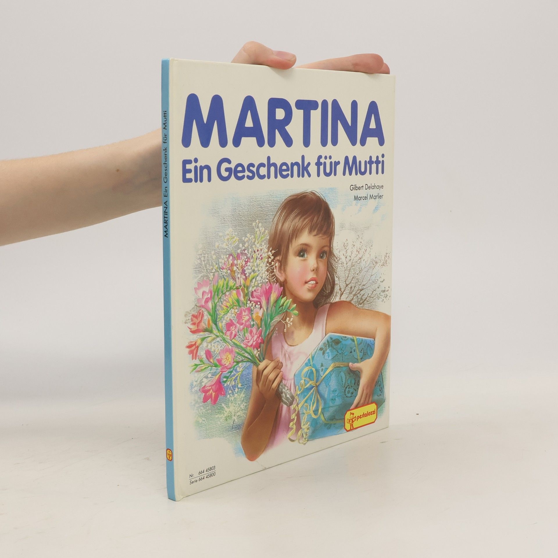 Gilbert Delahaye Martina, ein Geschenk für Mutti