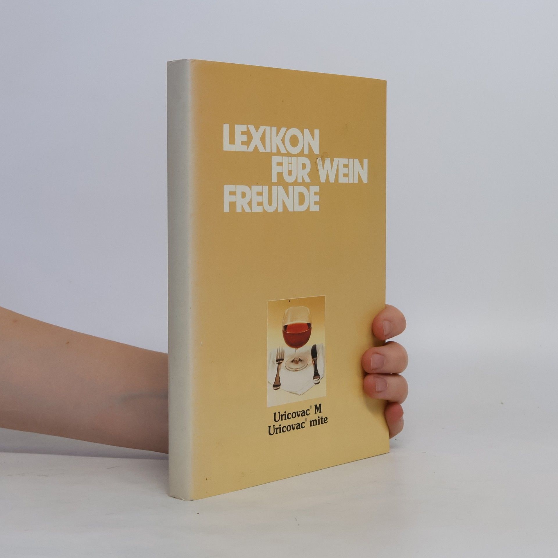 Walter Ruckenbauer Lexikon für Freunde des Weines
