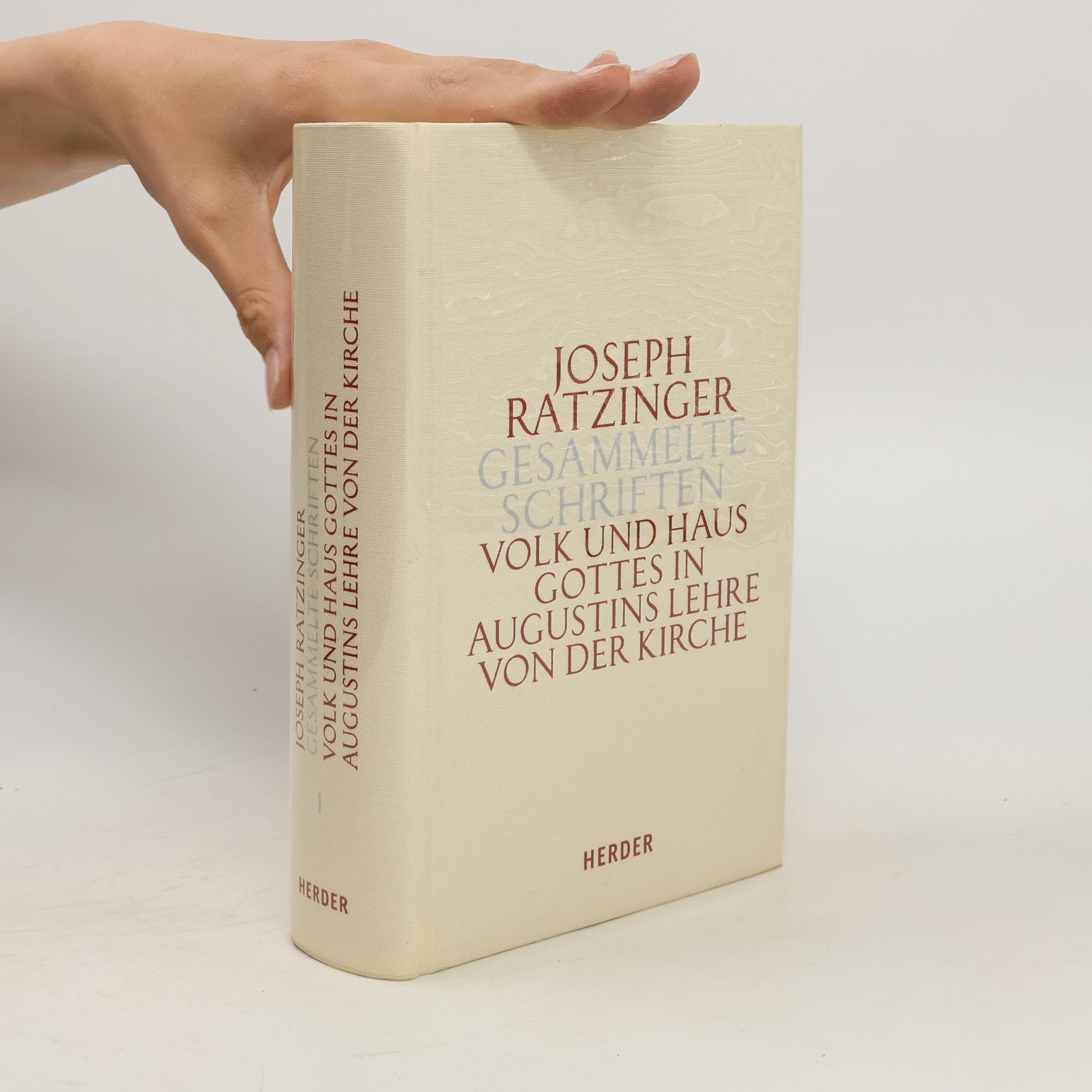 Benedikt XVI. Volk und Haus Gottes in Augustins Lehre von der Kirche