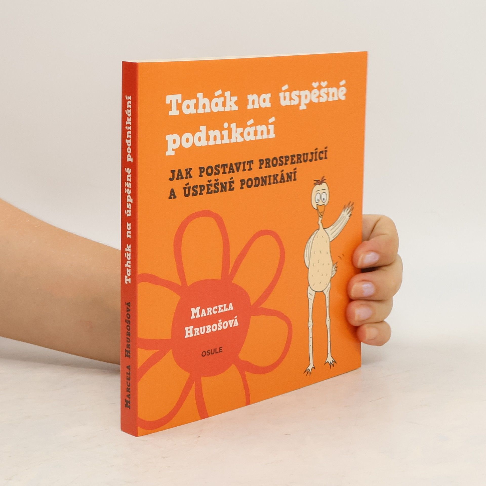 Marcela Hrubošová Tahák na úspěšné podnikání