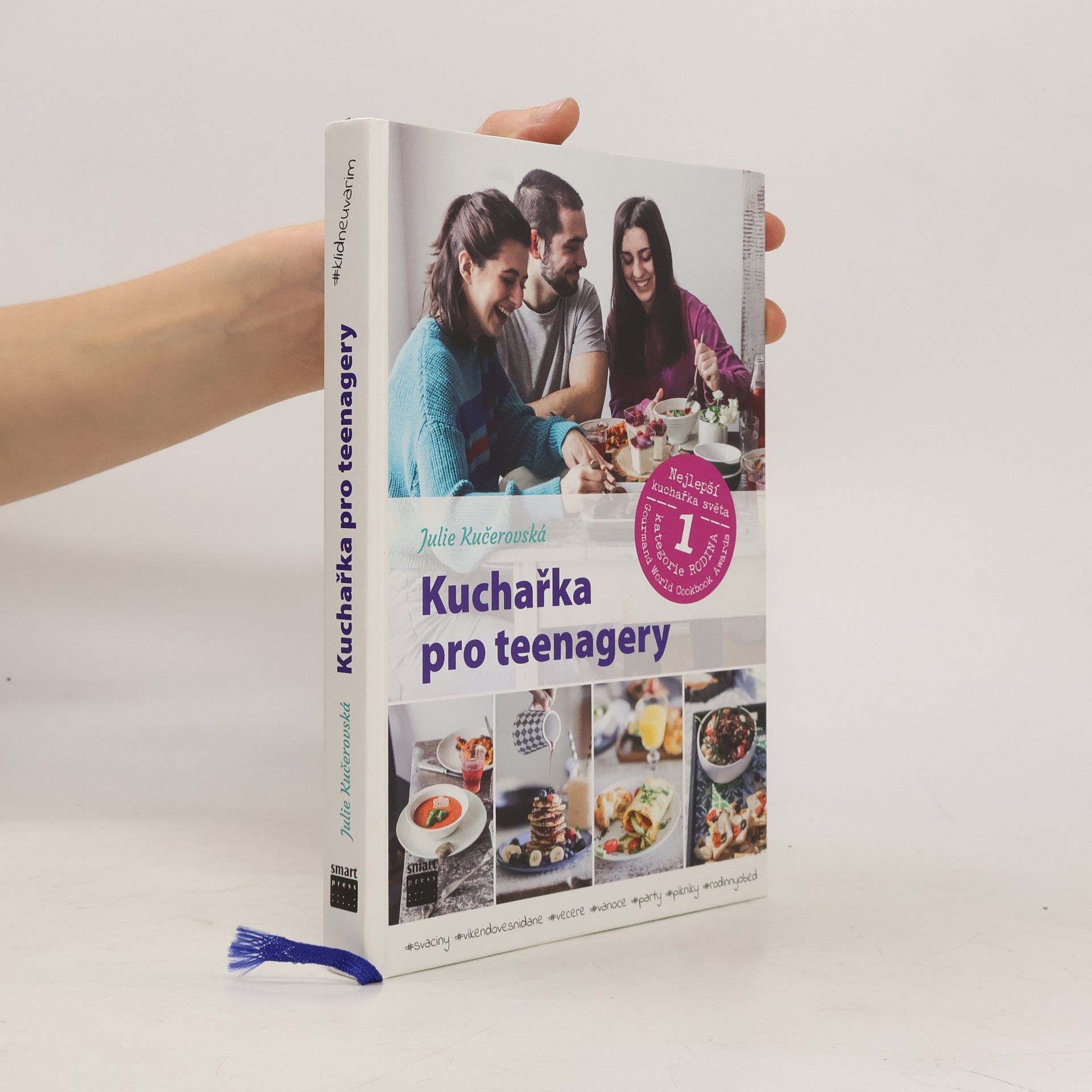 Julie Kučerovská Kuchařka pro teenagery. #klidneuvarim
