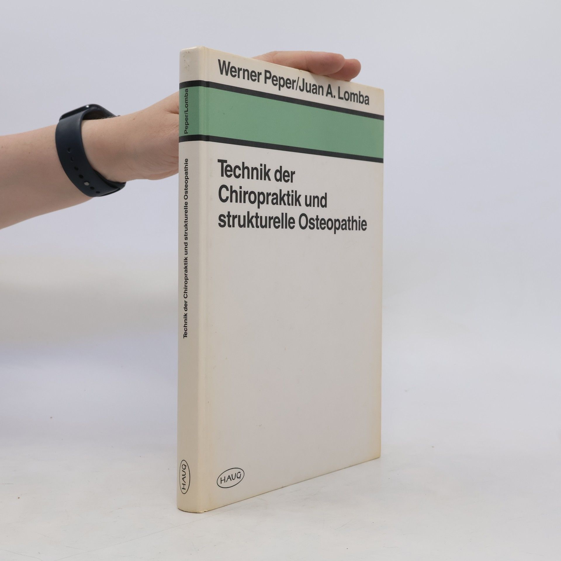 Werner Pepepr Technik der Chiropraktik und strukturelle Osteopathie