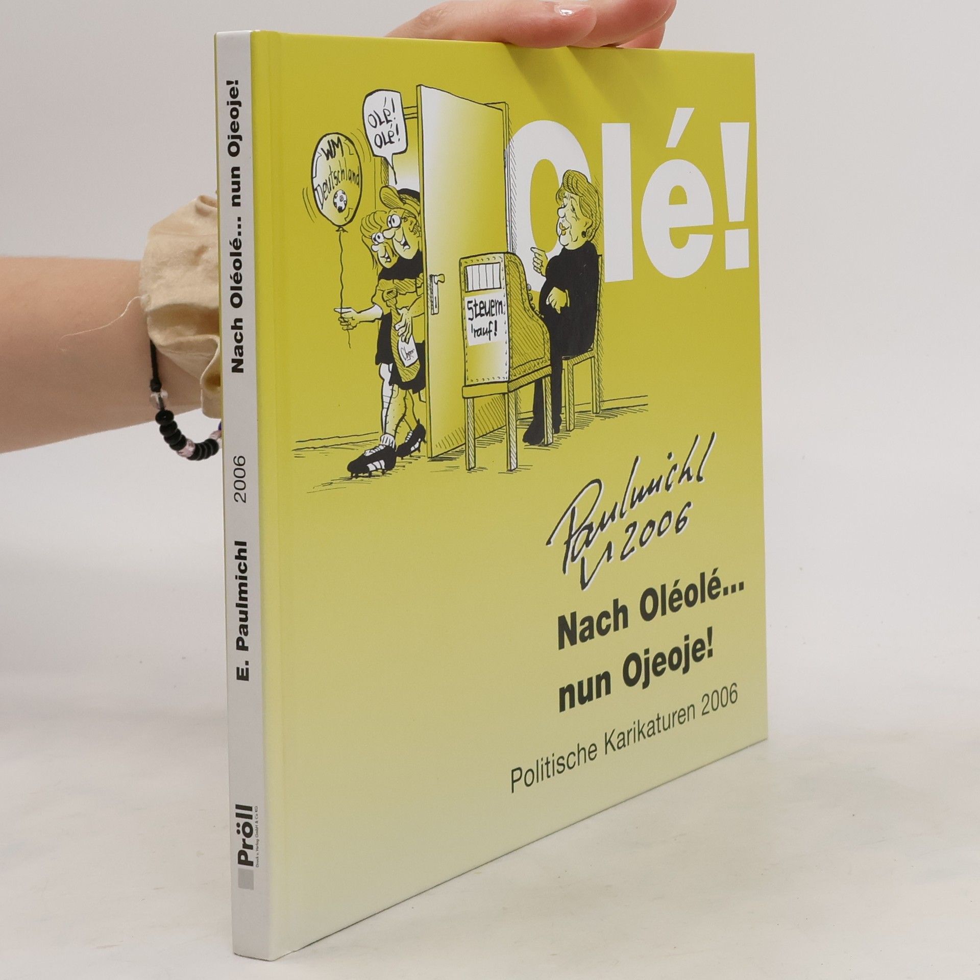 Erich Paulmichl Nach Oléolé ... nun Ojeoje!