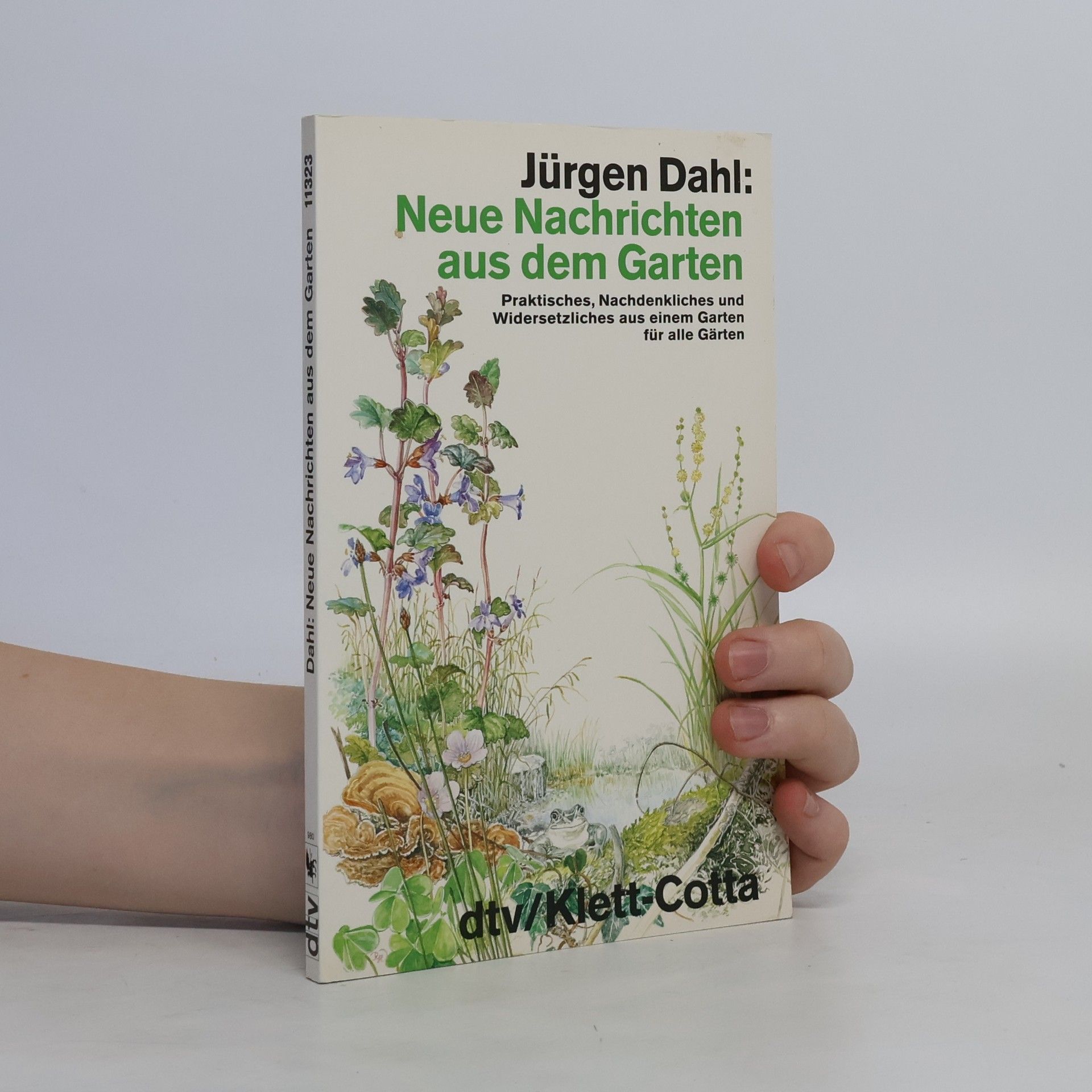 Jürgen Dahl Neue Nachrichten aus dem Garten