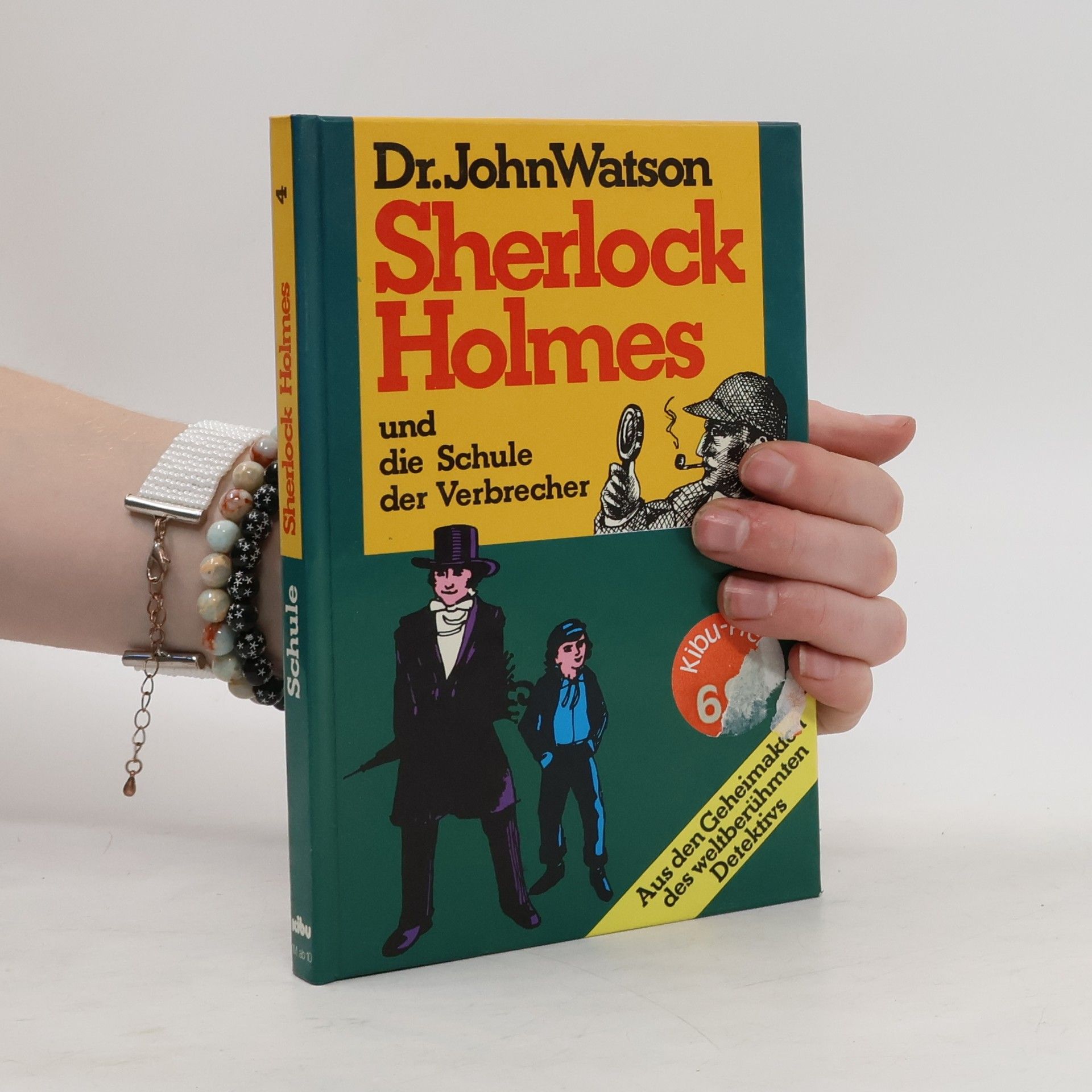 John B. Watson Sherlock Holmes IV und die Schule der Verbrecher