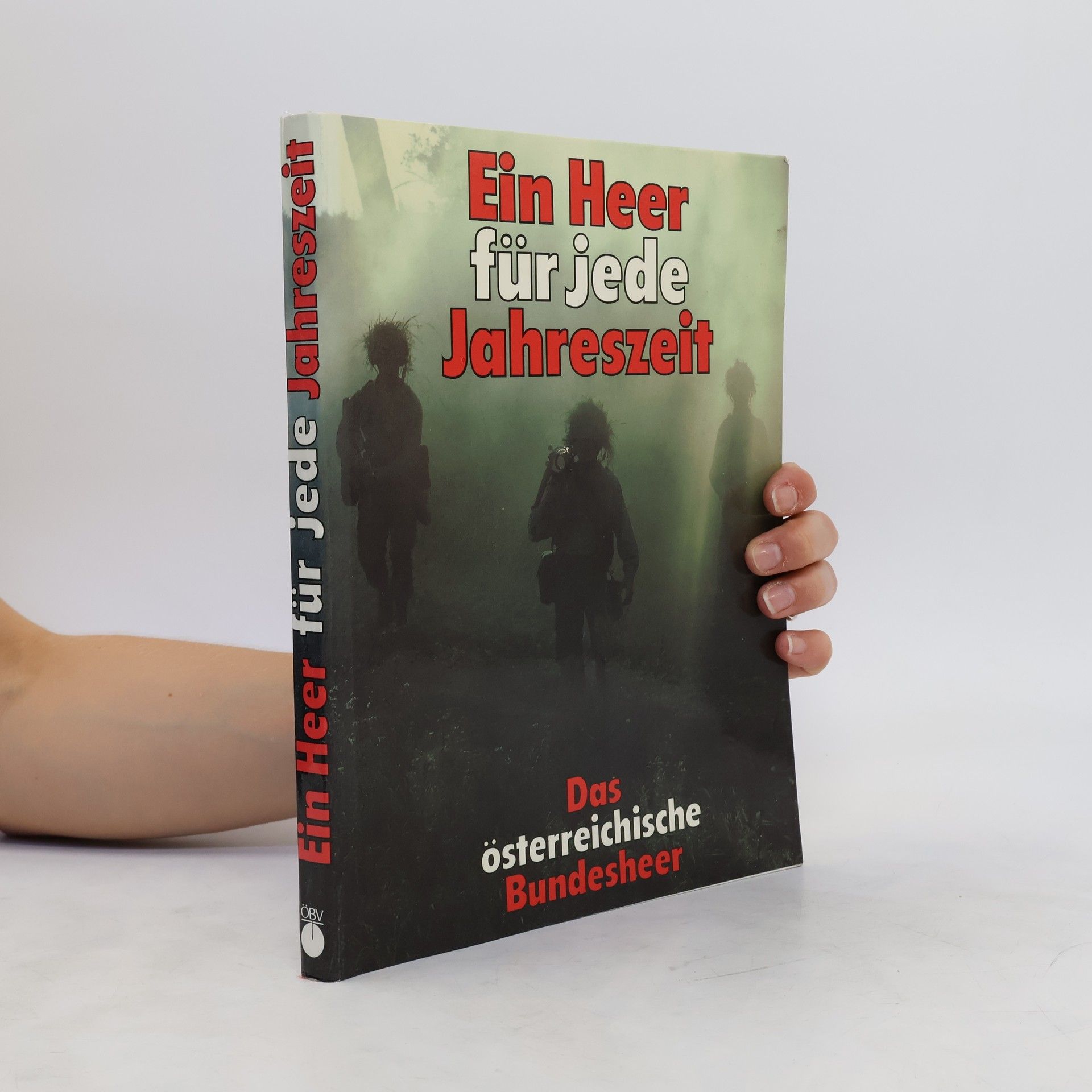 Wolfgang Etschmann Ein Heer für jede Jahreszeit