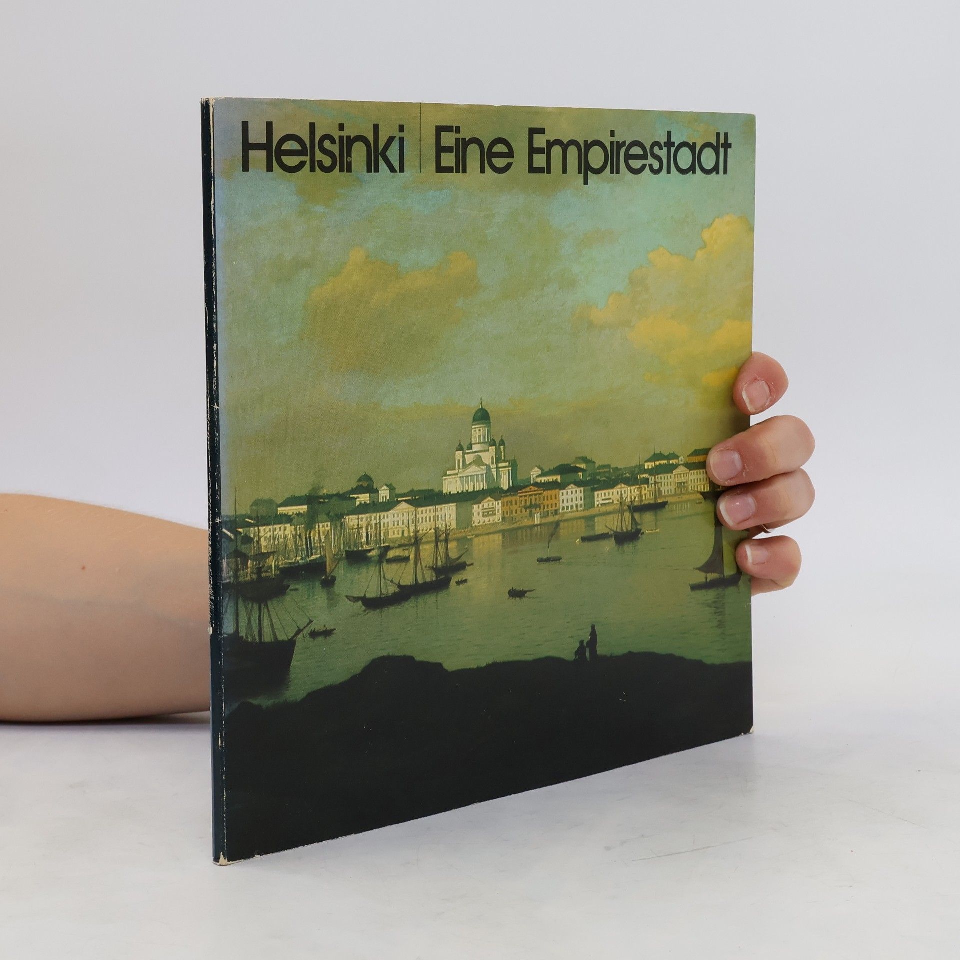 Eino Edvard Suolahti Helsinki - eine Empirestadt